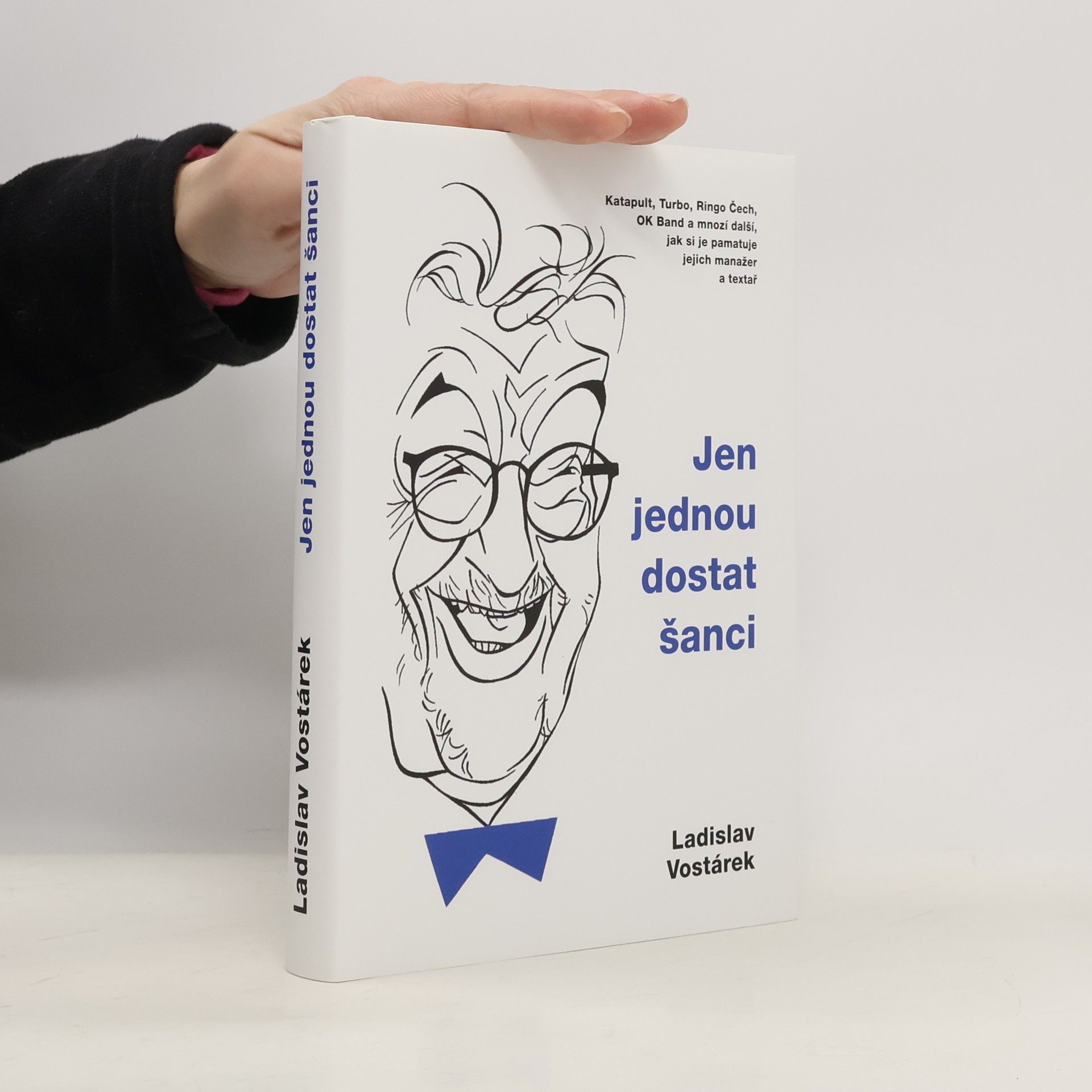 Ladislav Vostárek Jen jednou dostat šanci