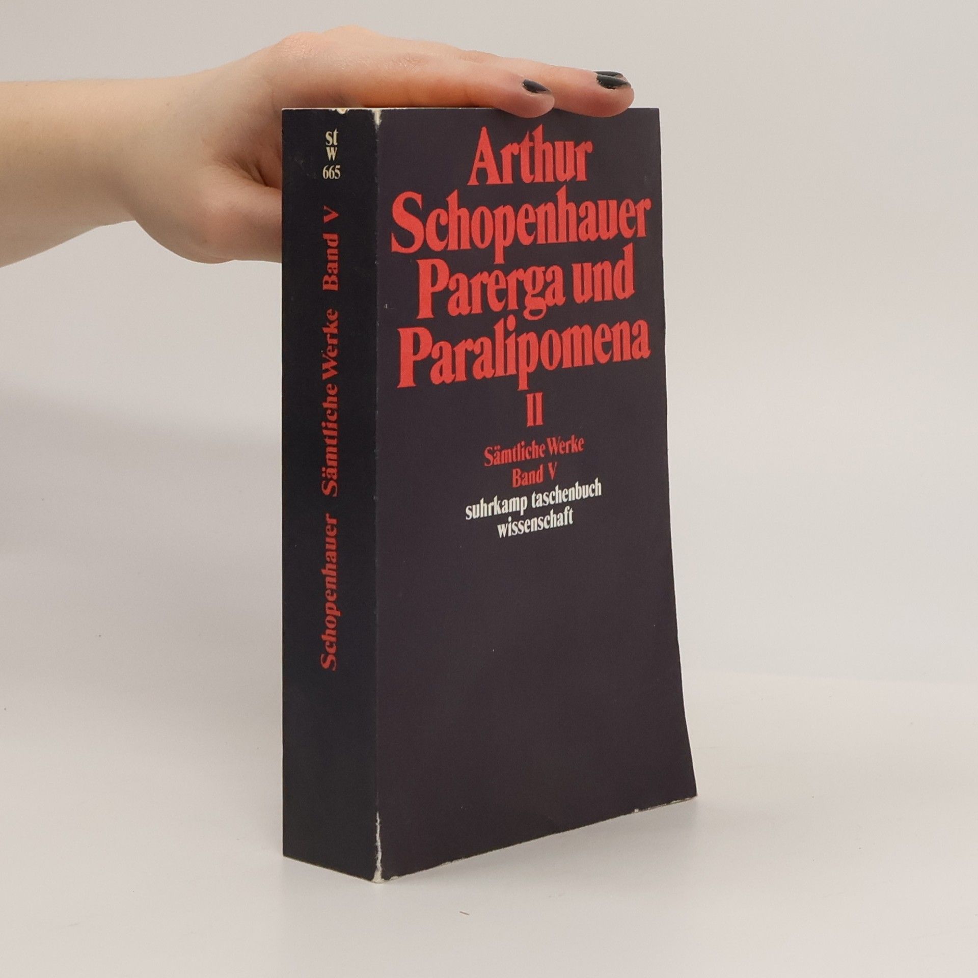 Arthur Schopenhauer Parerga und Paralipomena II. Sämtliche Werke Band V