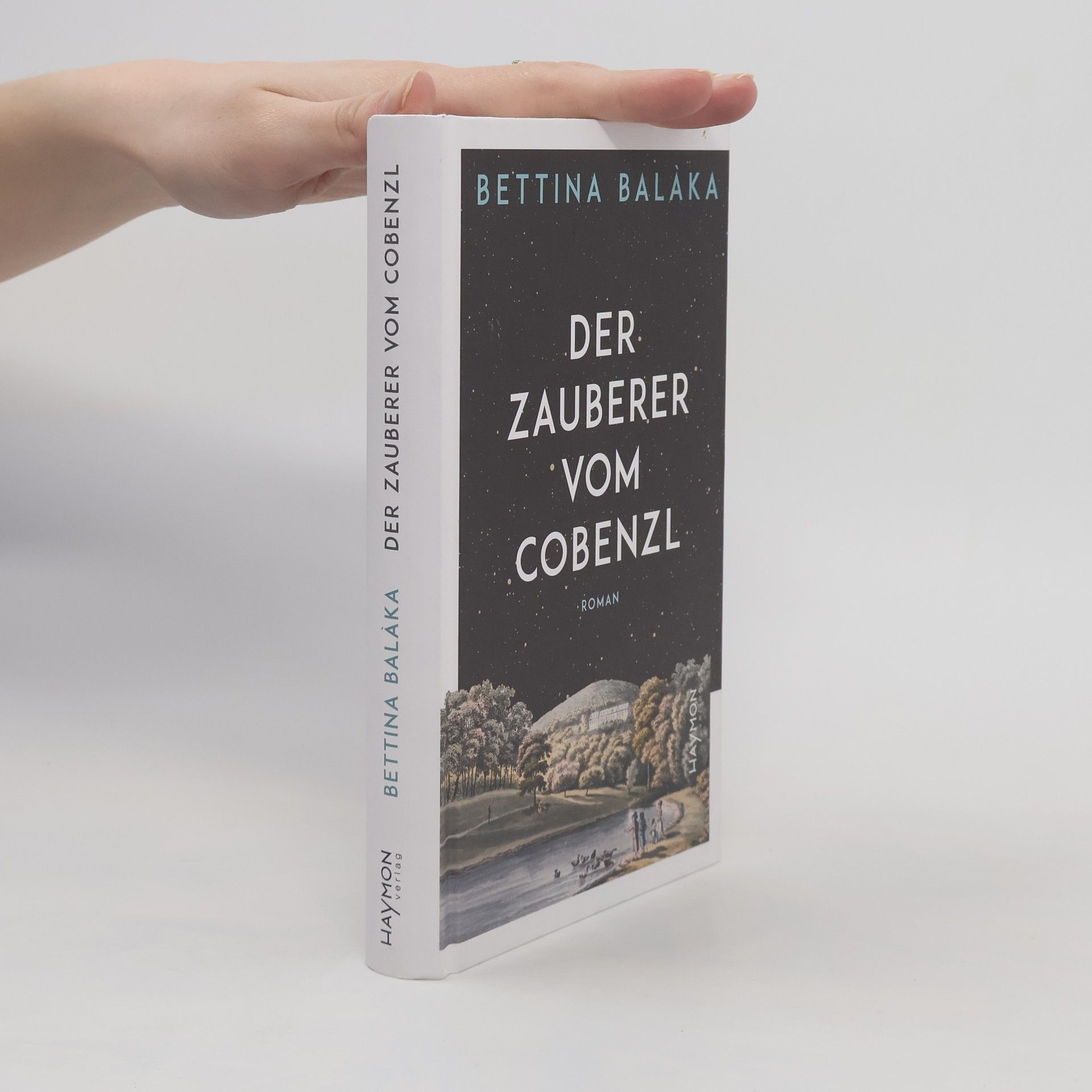 Bettina Balàka Der Zauberer vom Cobenzl