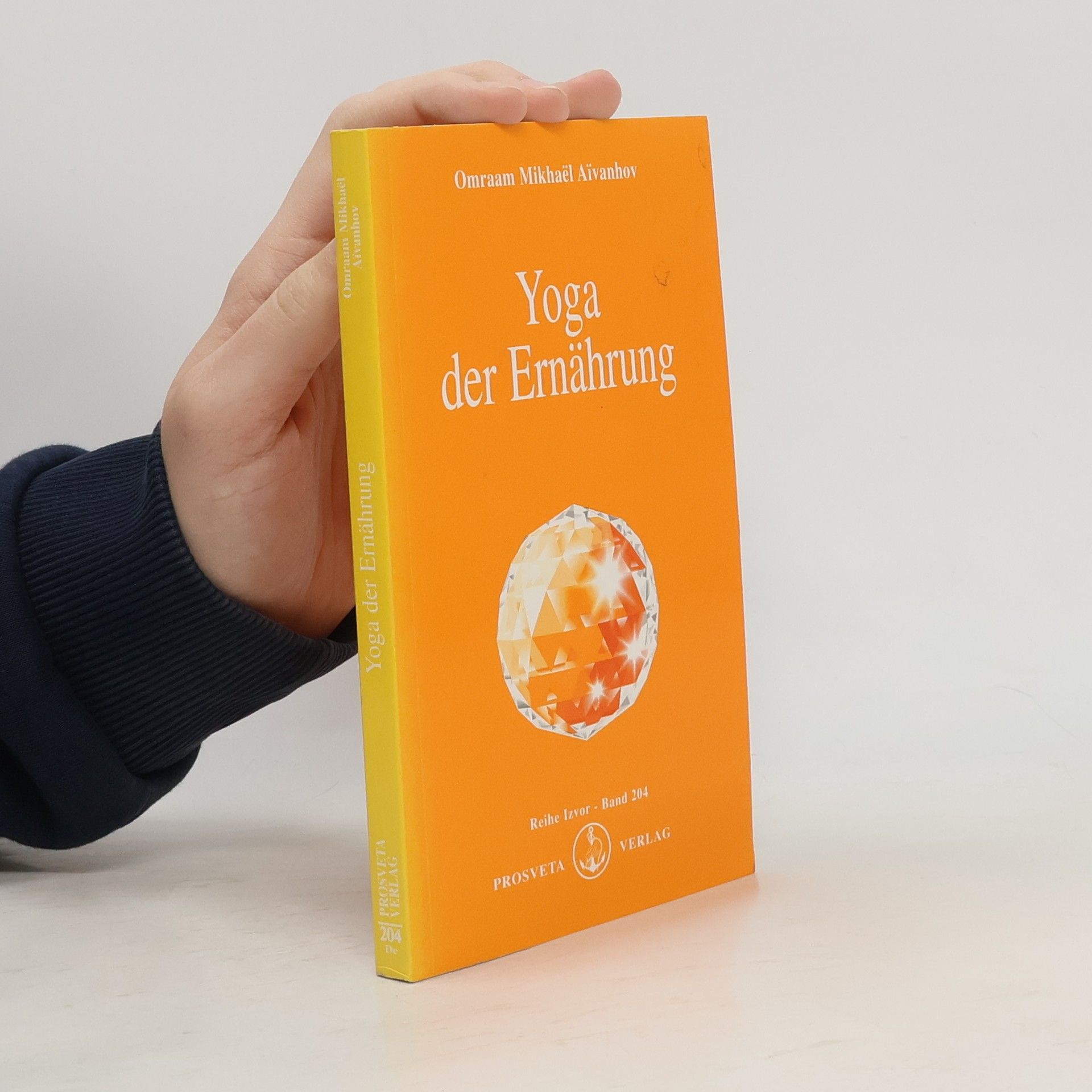 Omraam Mikhaël Aivanhov Yoga der Ernährung