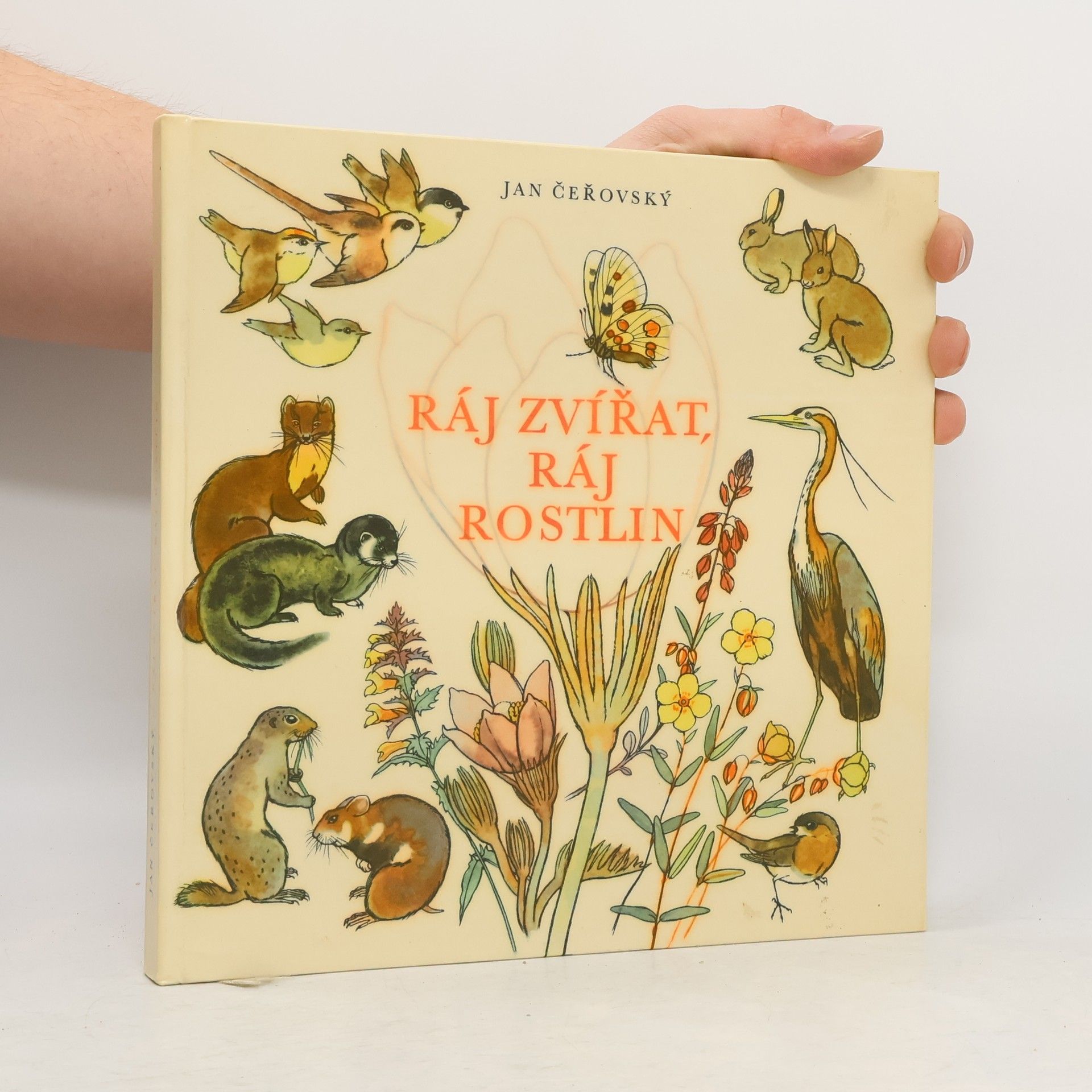 Jan Čeřovský Ráj zvířat, ráj rostlin