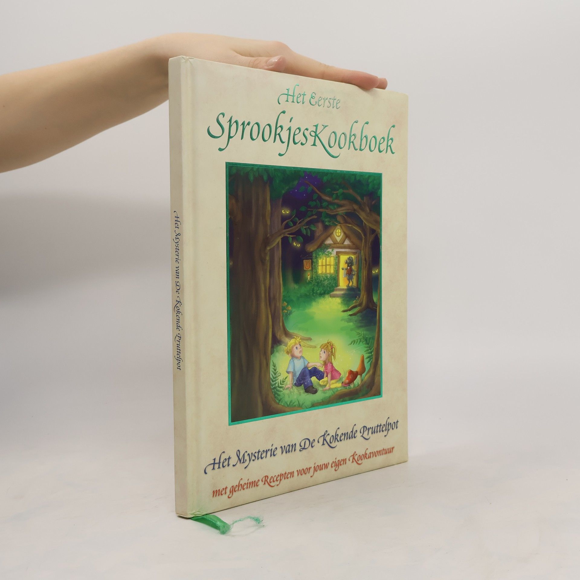 Autorenkollektiv Het Eerste Sprookjes Kookboek: Het Mysterie van de Kokende Pruttelpot