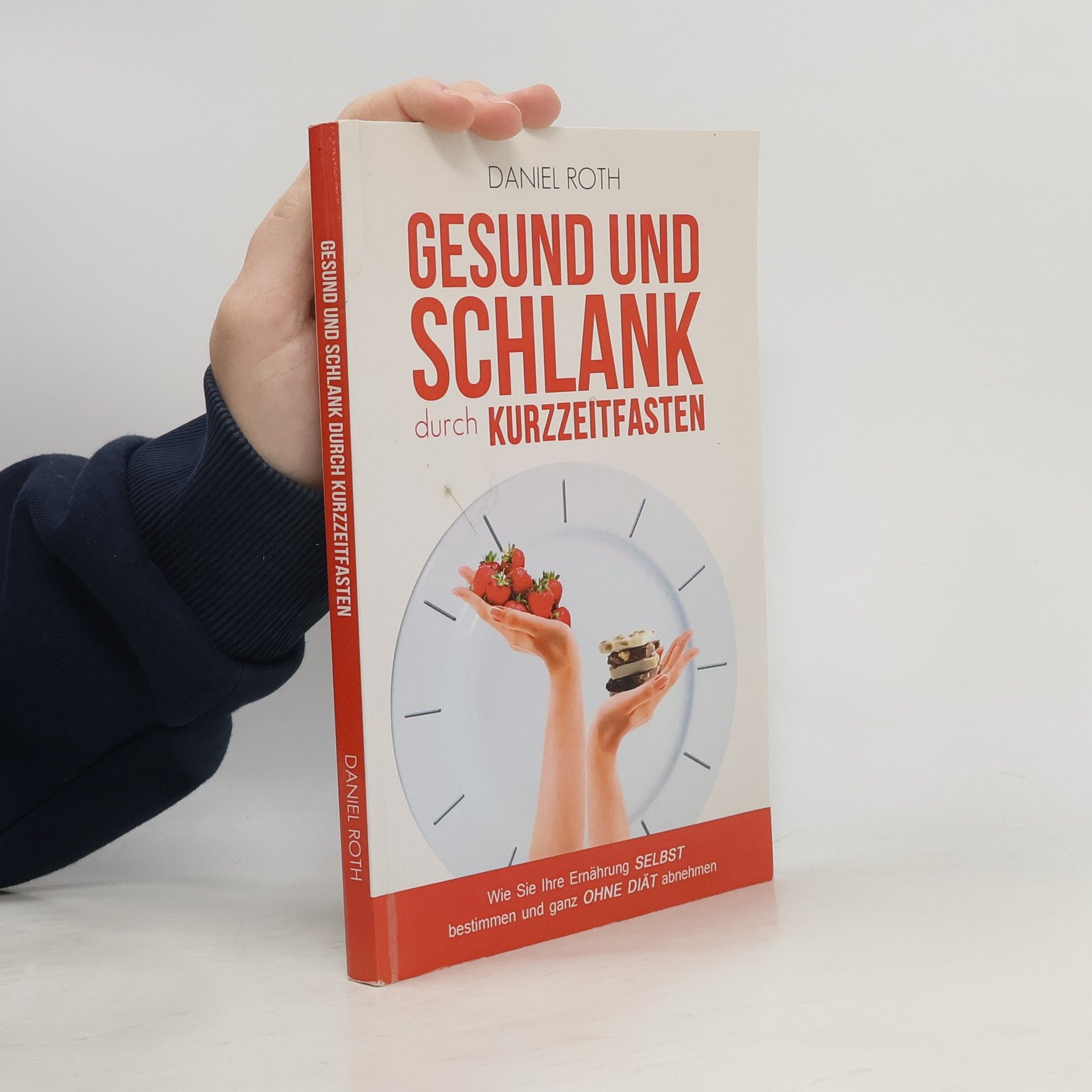 Daniel Roth Gesund Und Schlank Durch Kurzzeitfasten