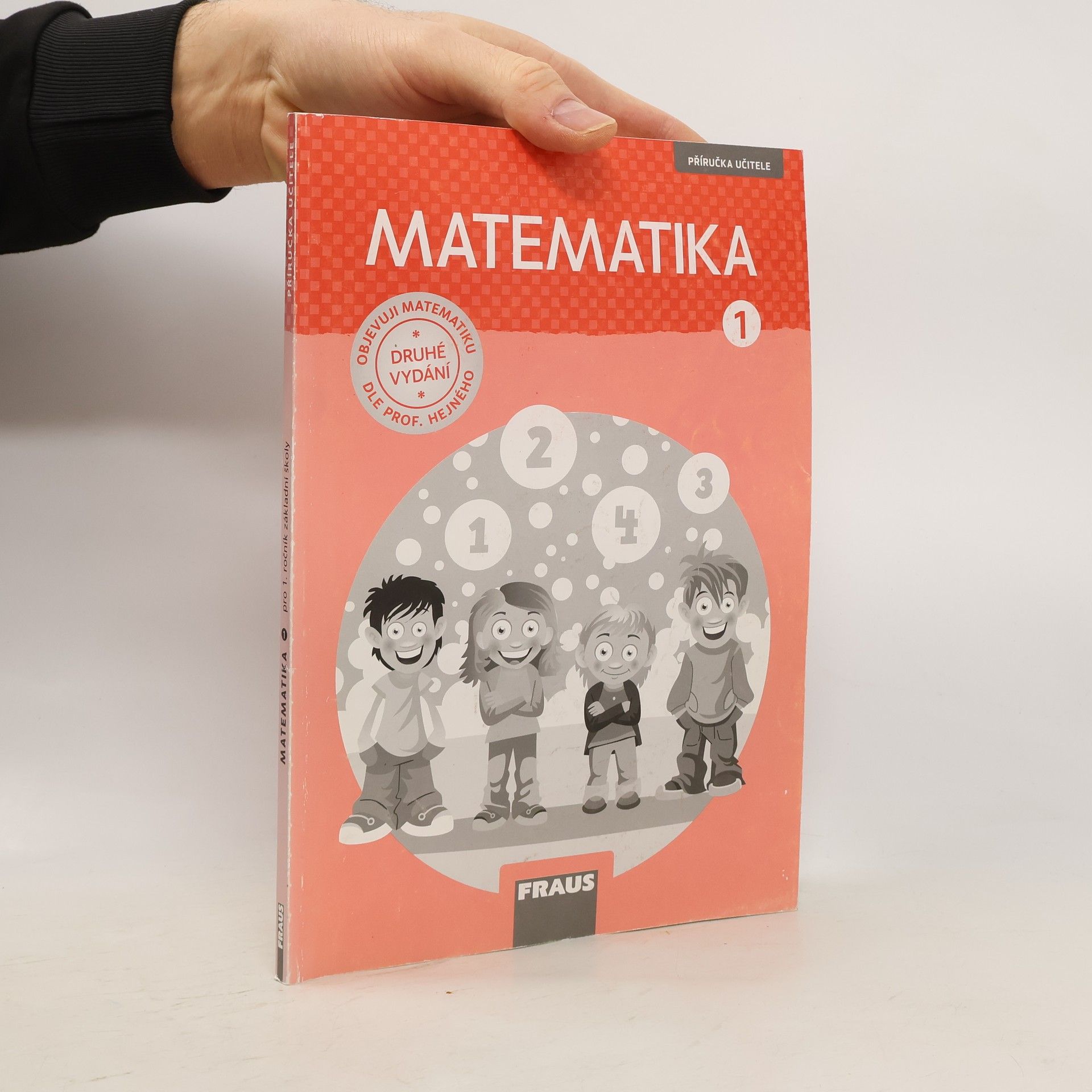 Eva Bomerová Matematika - příručka učitele k pracovní učebnici pro 1. ročník základní školy