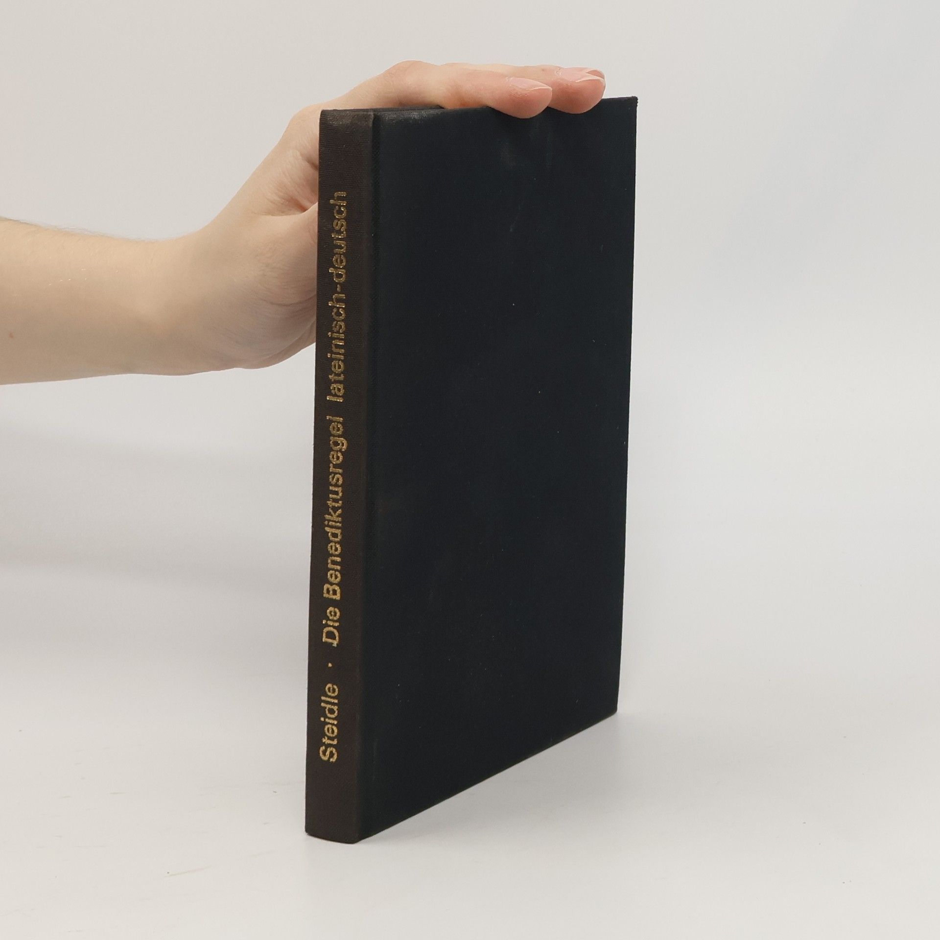 Basilius Steidle Die Benediktus Regel