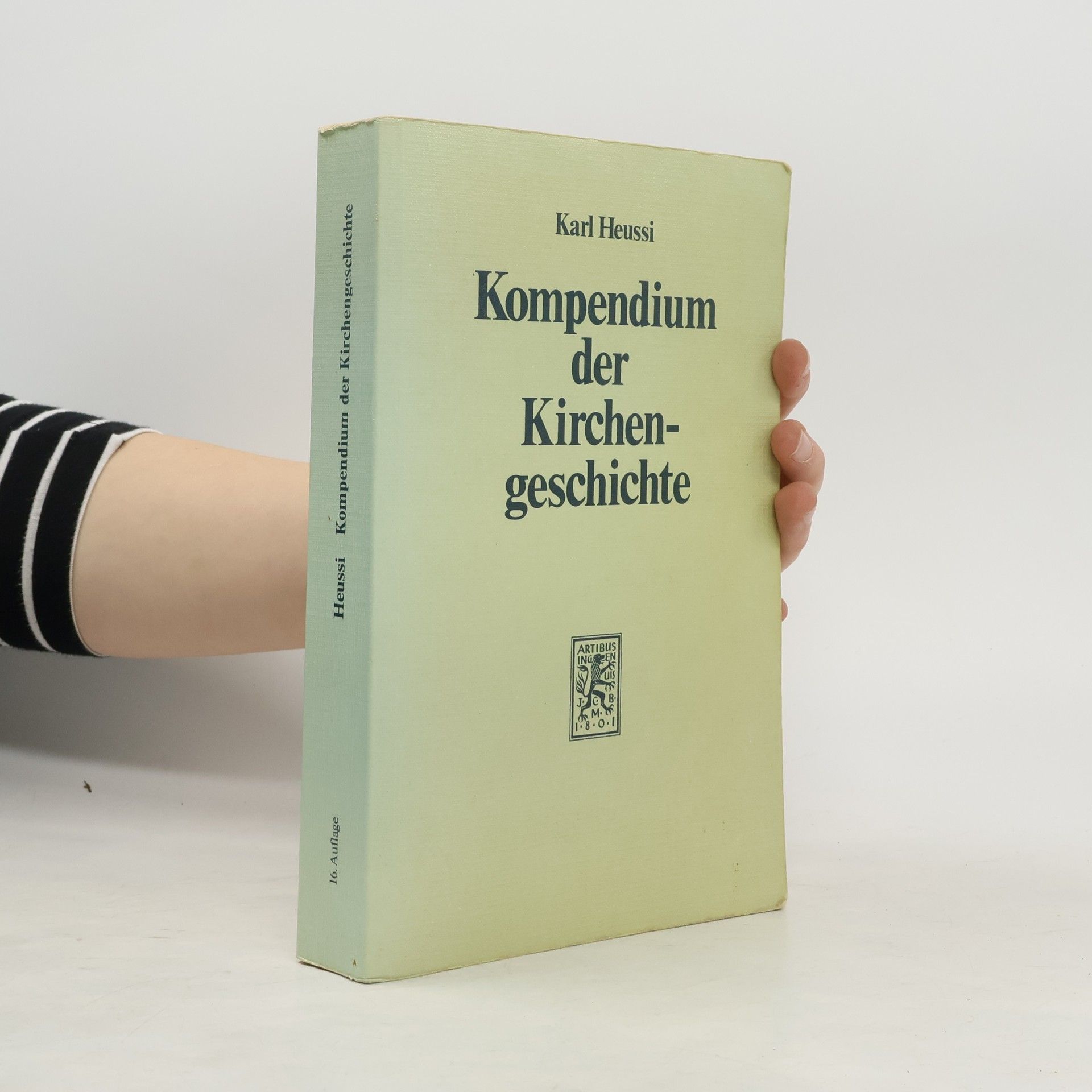 Karl Heussi Kompendium der Kirchengeschichte