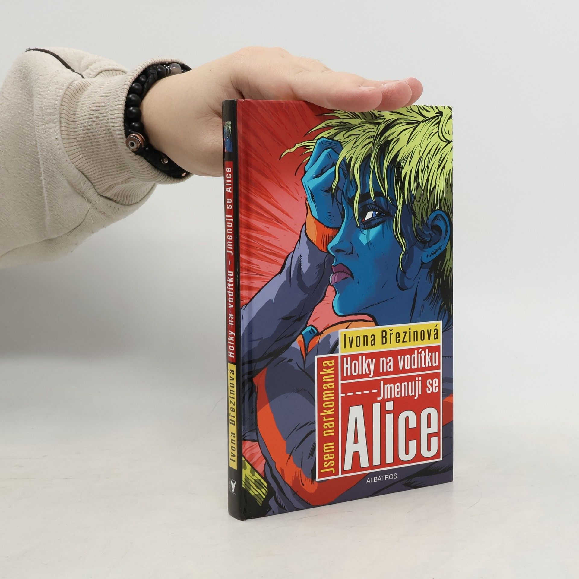 Ivona Březinová Holky na vodítku. Jmenuji se Alice
