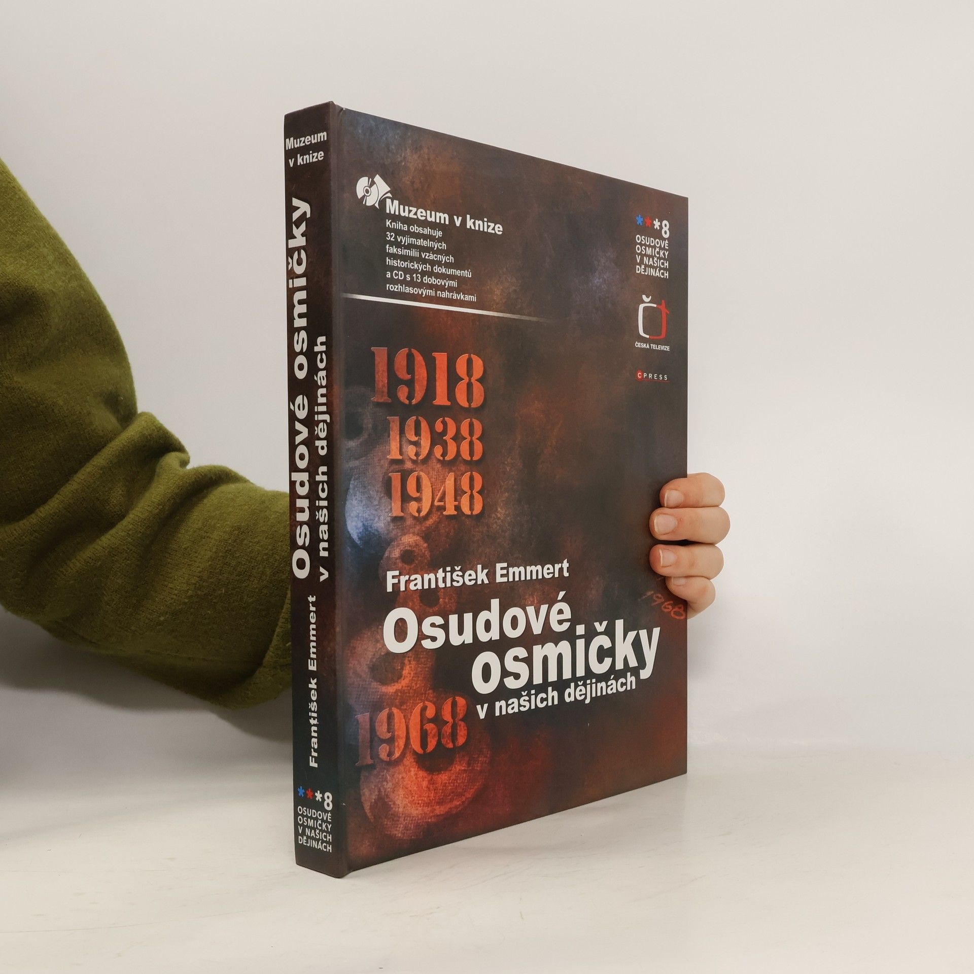 František Emmert Osudové osmičky v našich dějinách