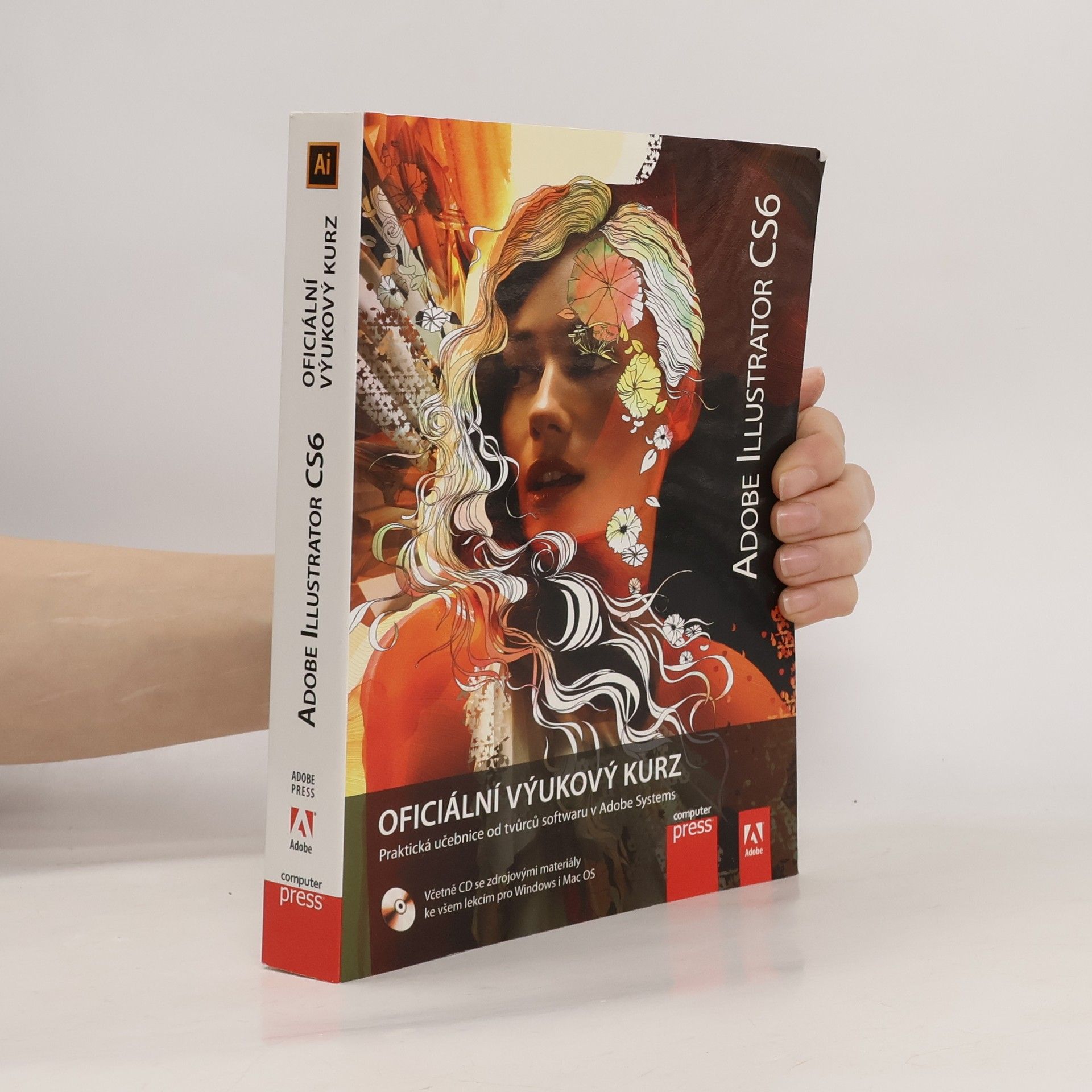 Autores varios Adobe Illustrator CS6 : oficiální výukový kurz