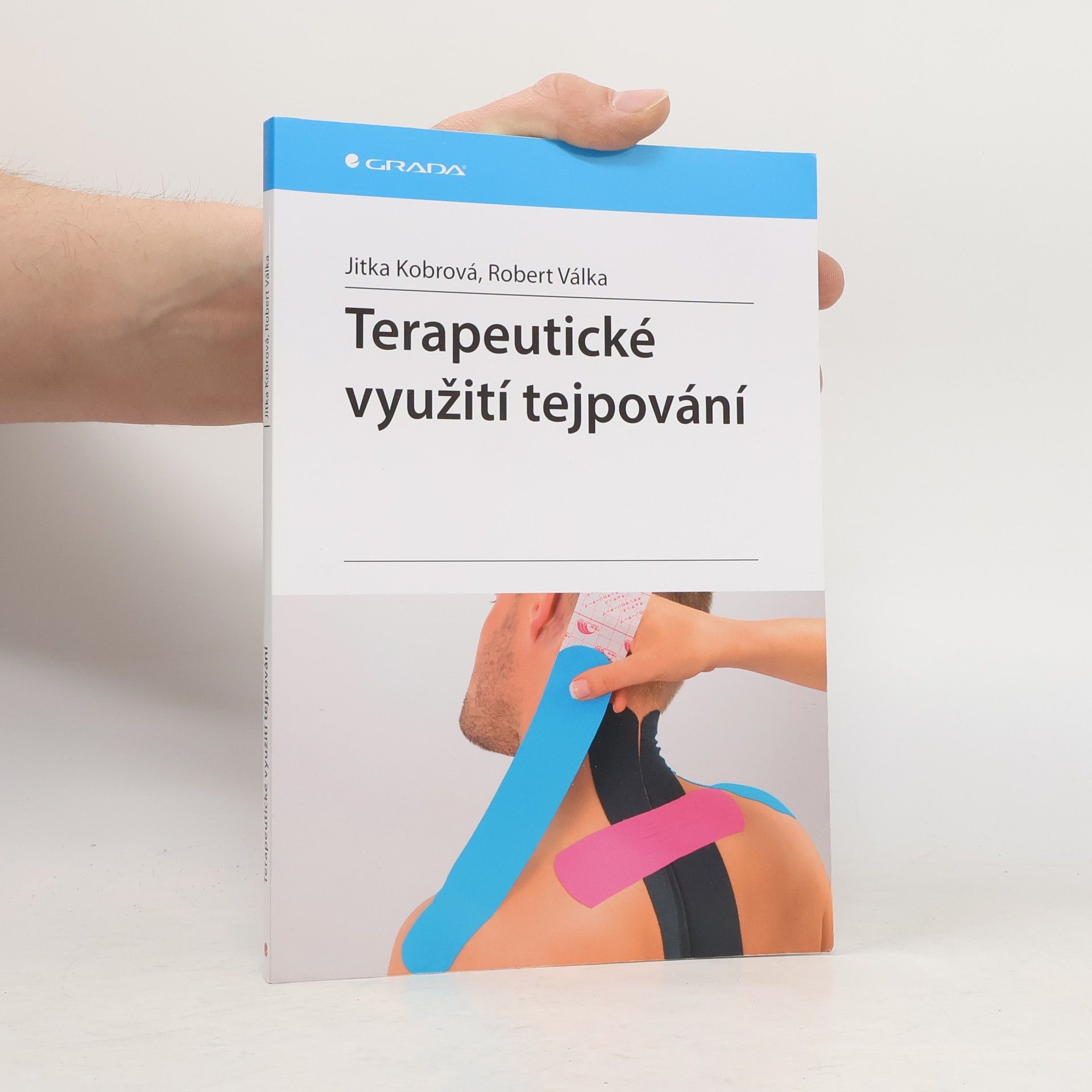 Jitka Kobrová Terapeutické využití tejpování