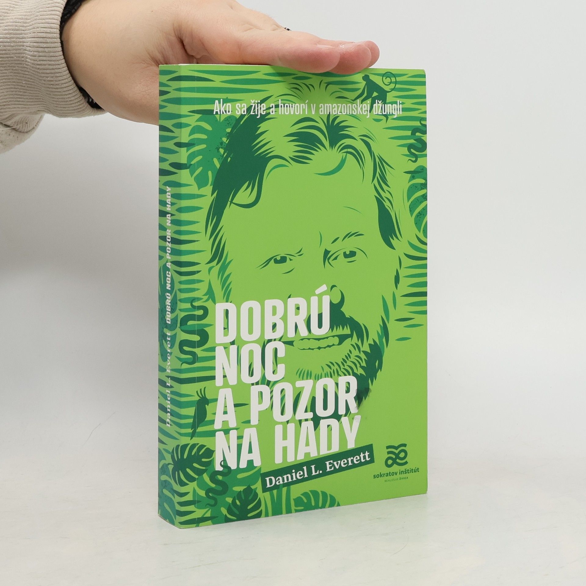 Daniel Leonard Everett Dobrú noc a pozor na hady
