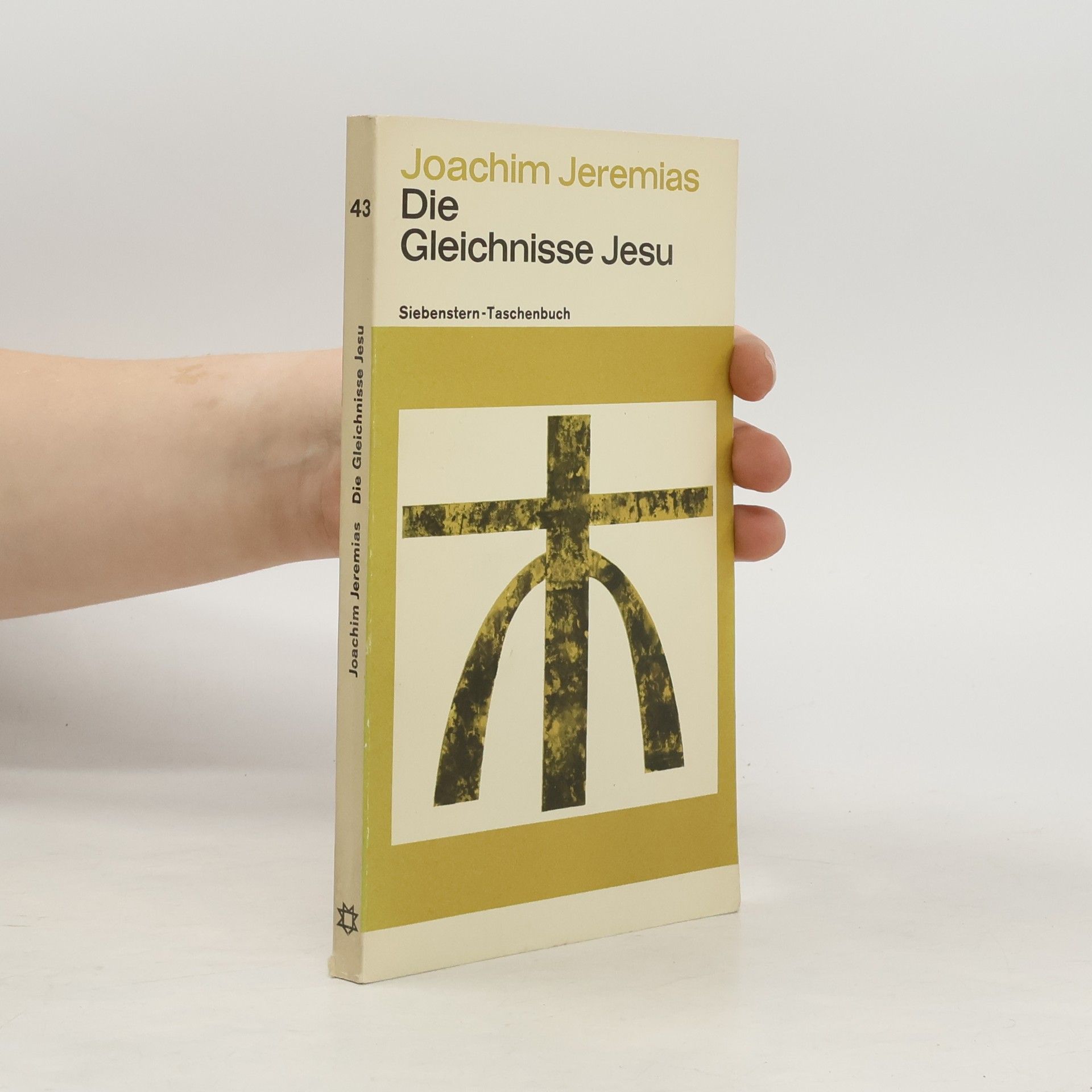 Joachim Jeremias Die Gleichnisse Jesu