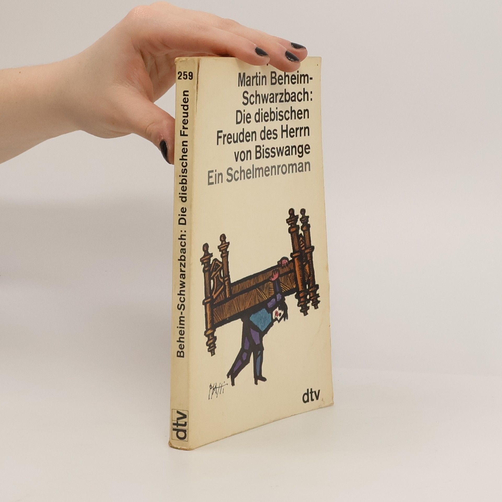 Martin Beheim-Schwarzbach Die diebischen Freuden des Herrn von Bisswange