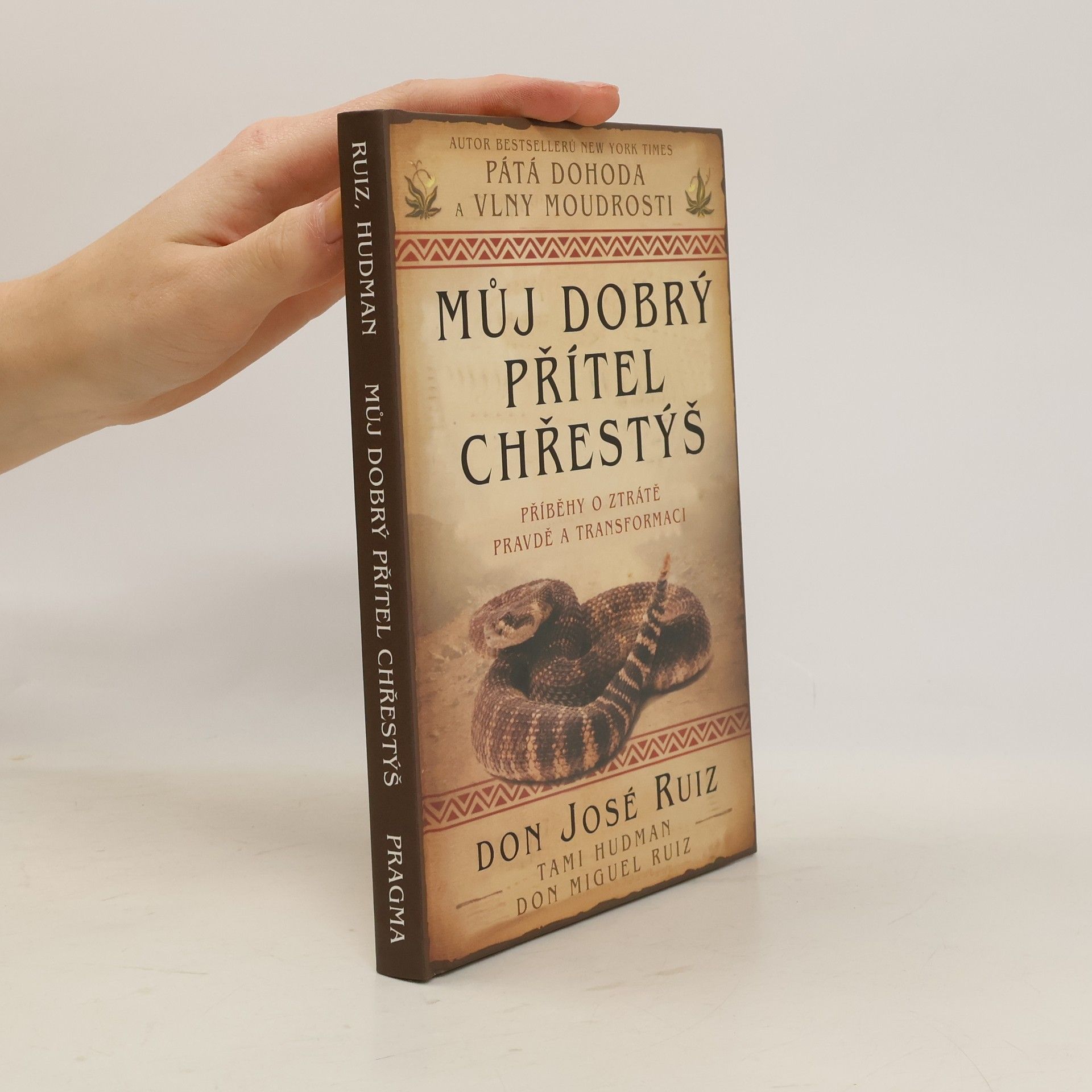 Don Jose Ruiz Můj dobrý přítel chřestýš