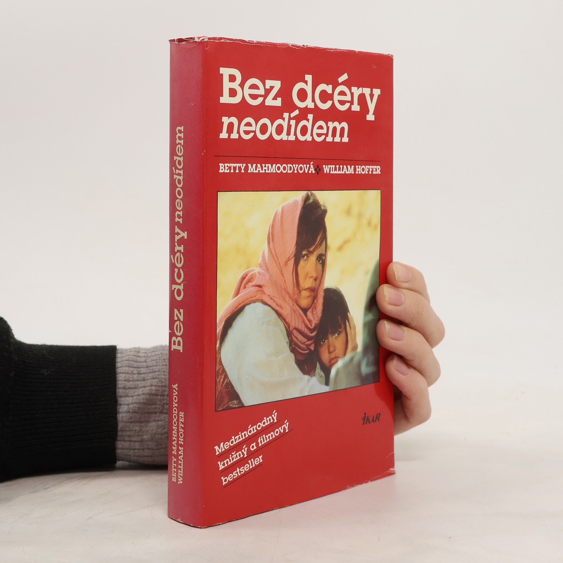 Betty Mahmoody Bez dcéry neodídem