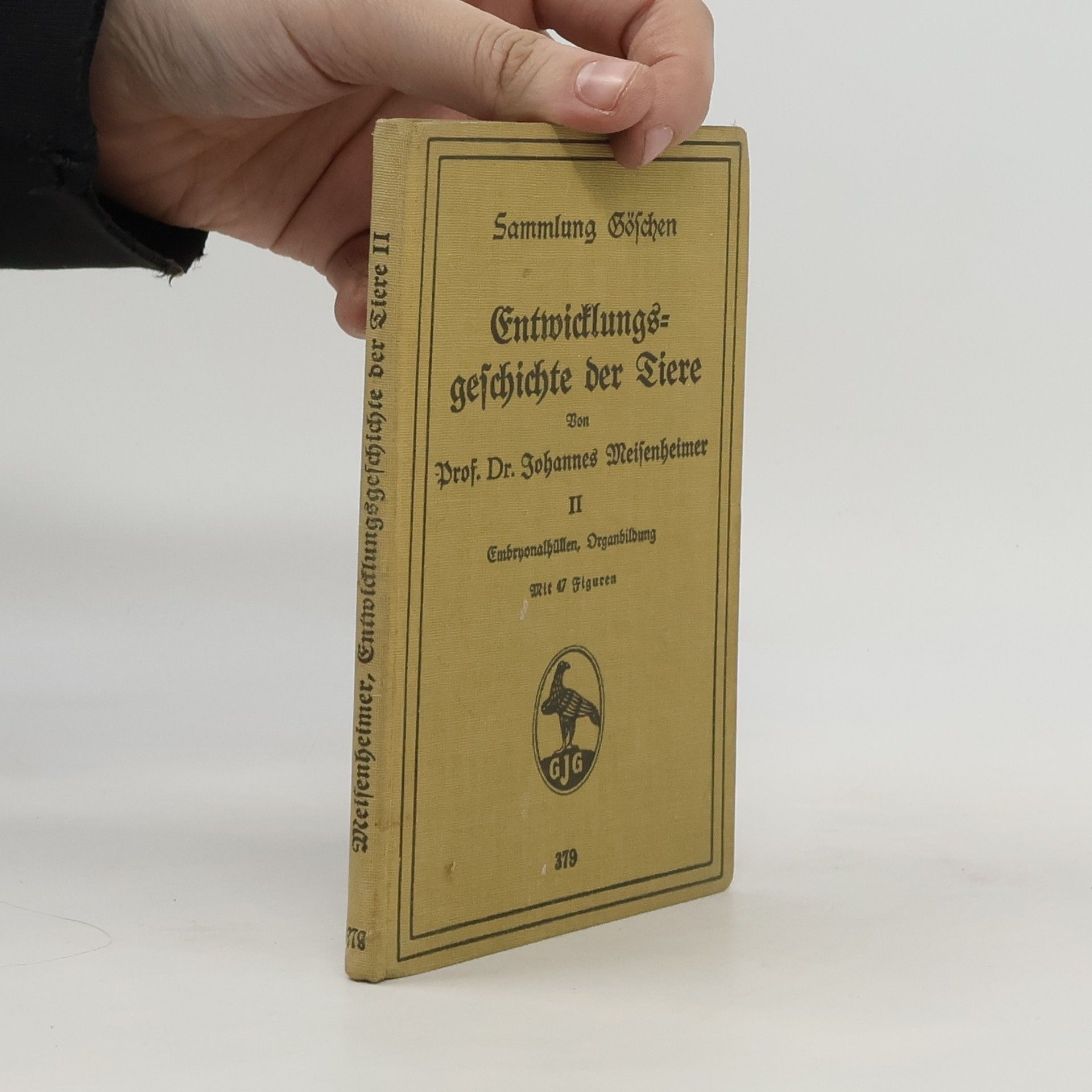 Johannes Meisenheimer Entwicklungsgeschichte der Tiere II