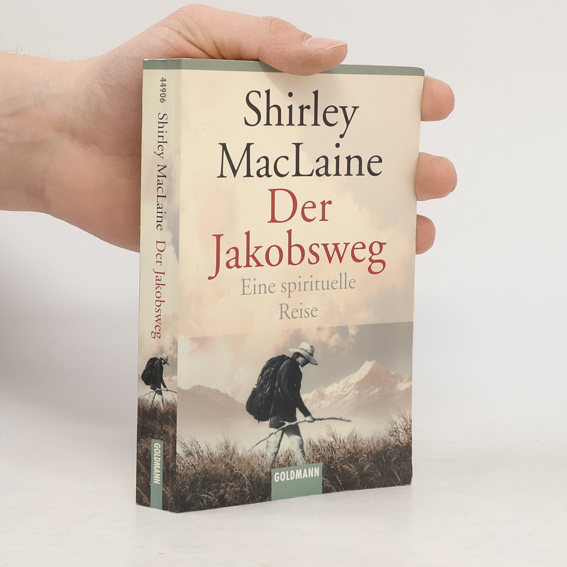 Shirley MacLaine Der Jakobsweg. Eine spirituelle Reise.