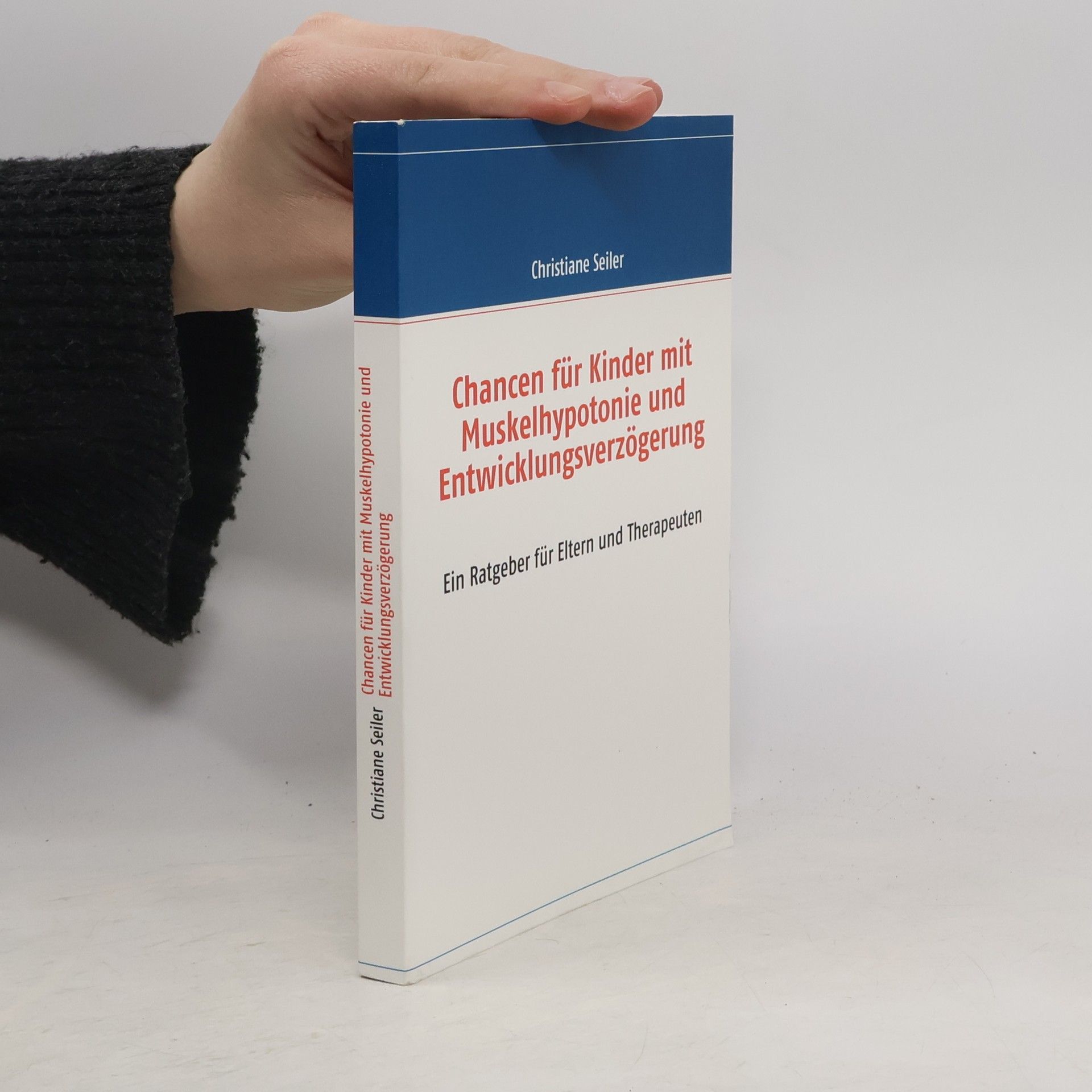 Chancen für Kinder mit Muskelhypotonie und Entwicklungsverzögerung