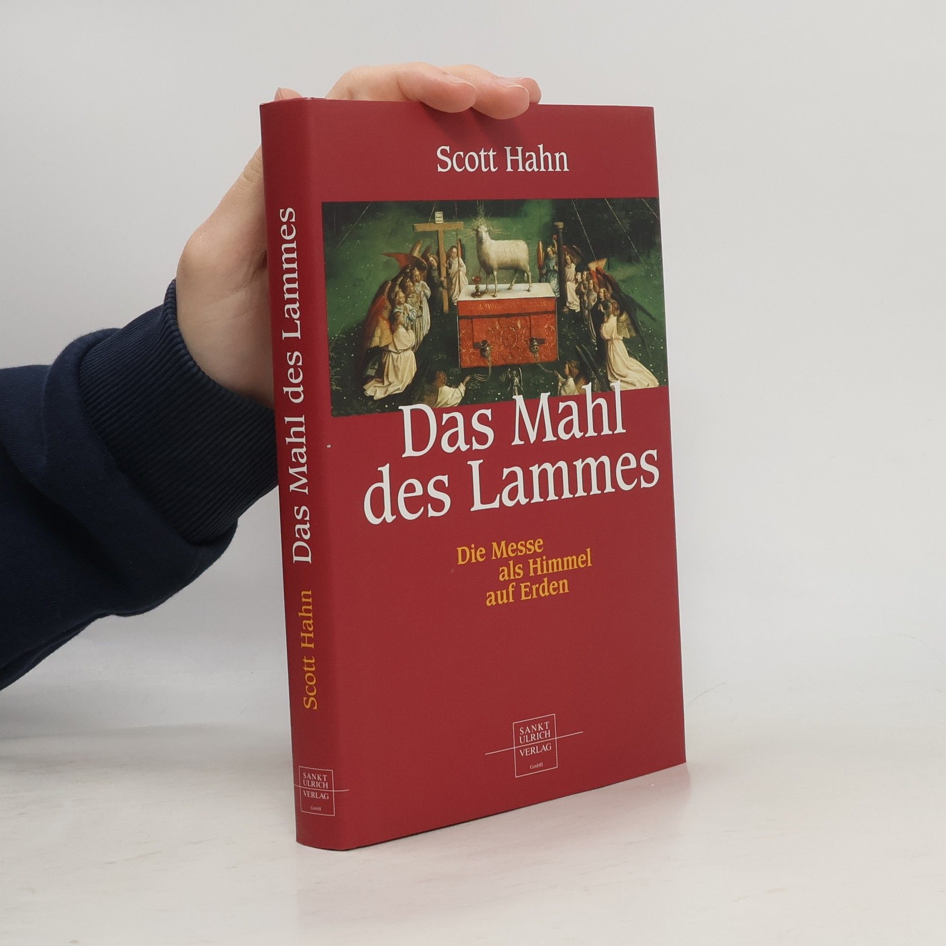 Scott Hahn Das Mahl des Lammes