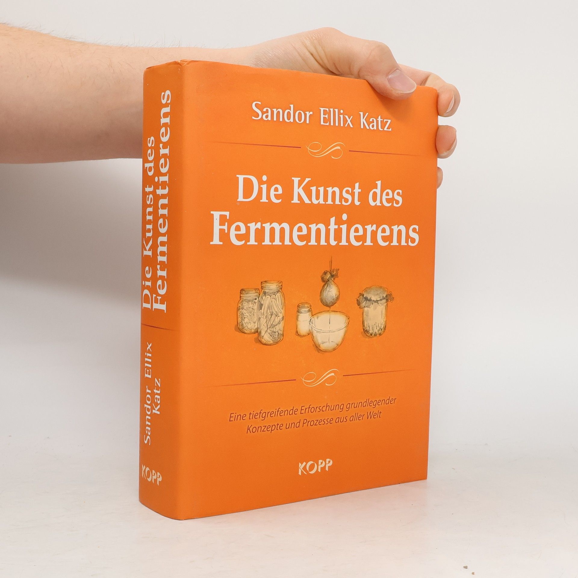 Die Kunst des Fermentierens