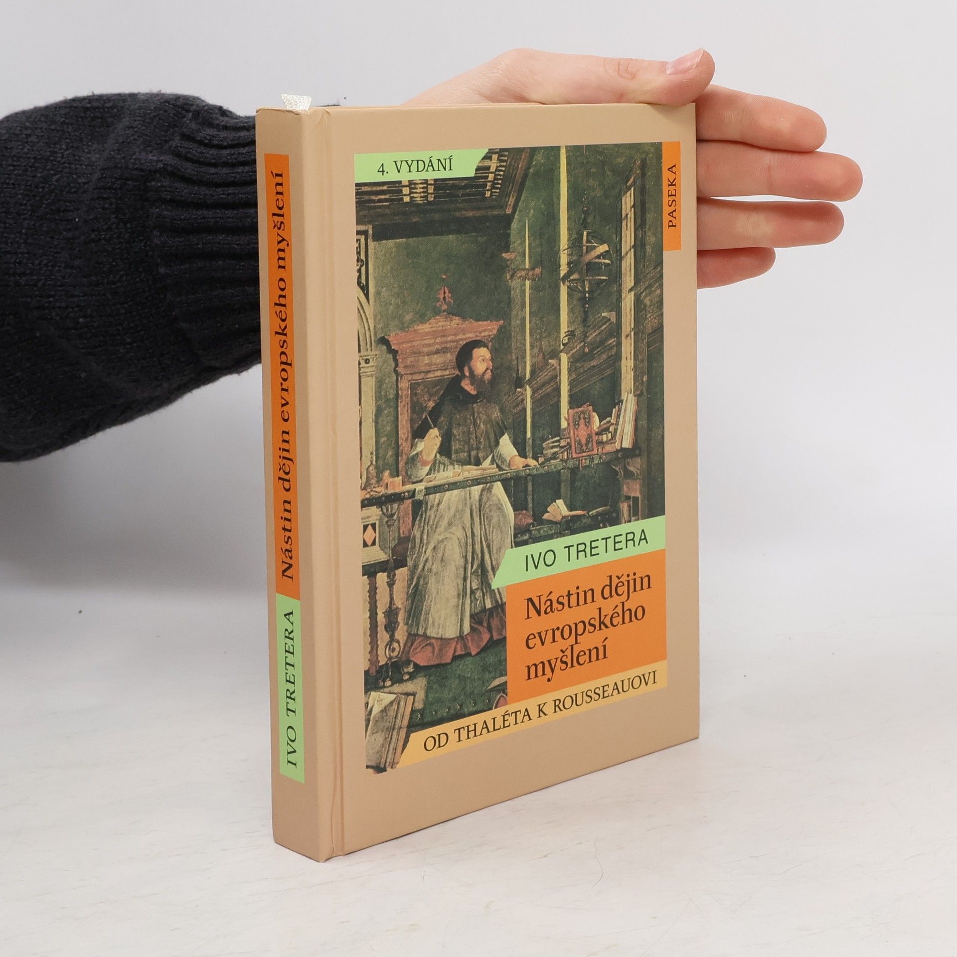 Ivo Tretera Nástin dějin evropského myšlení : od Thaléta k Rousseauovi