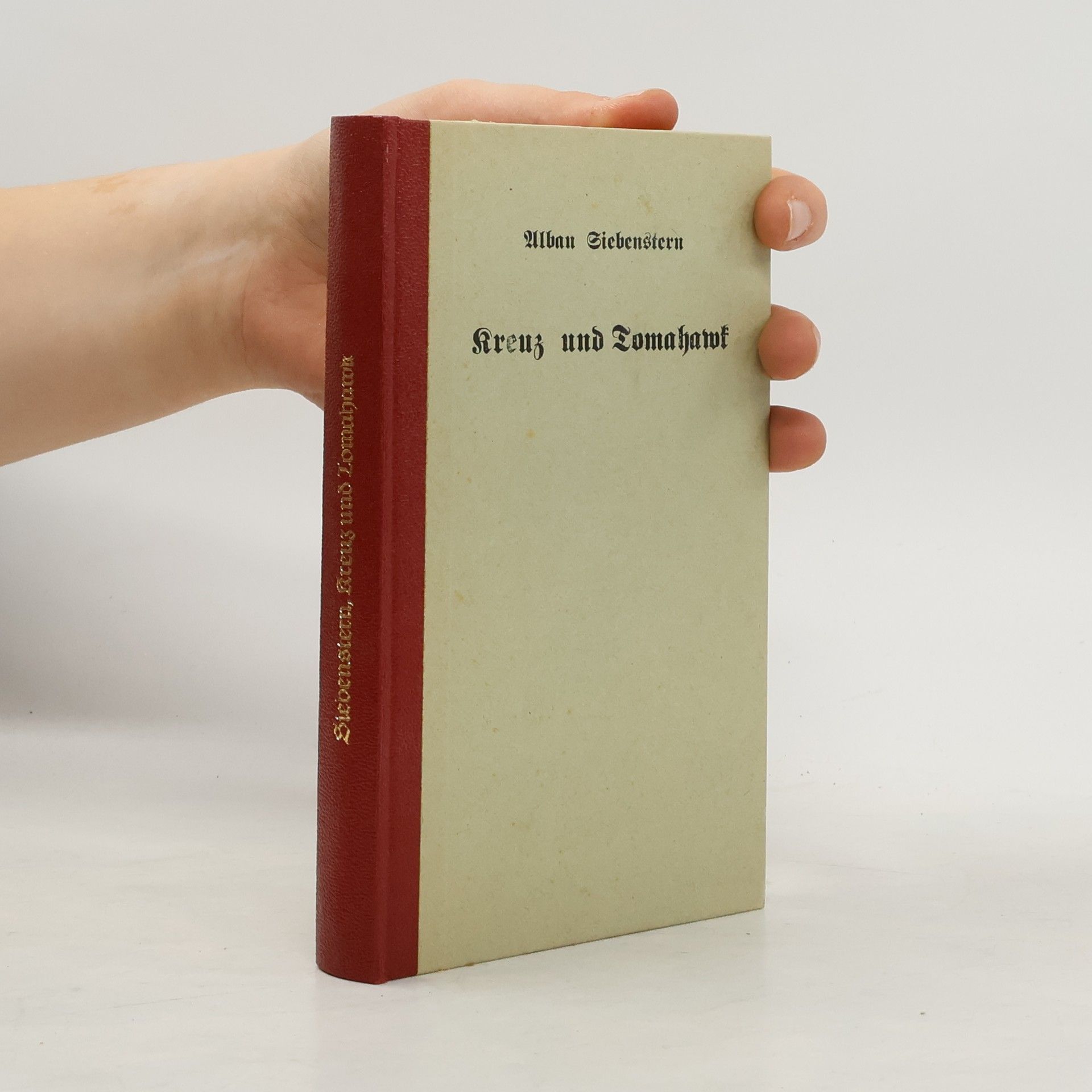 Alban Siebenstern Kreuz und Tomahawk