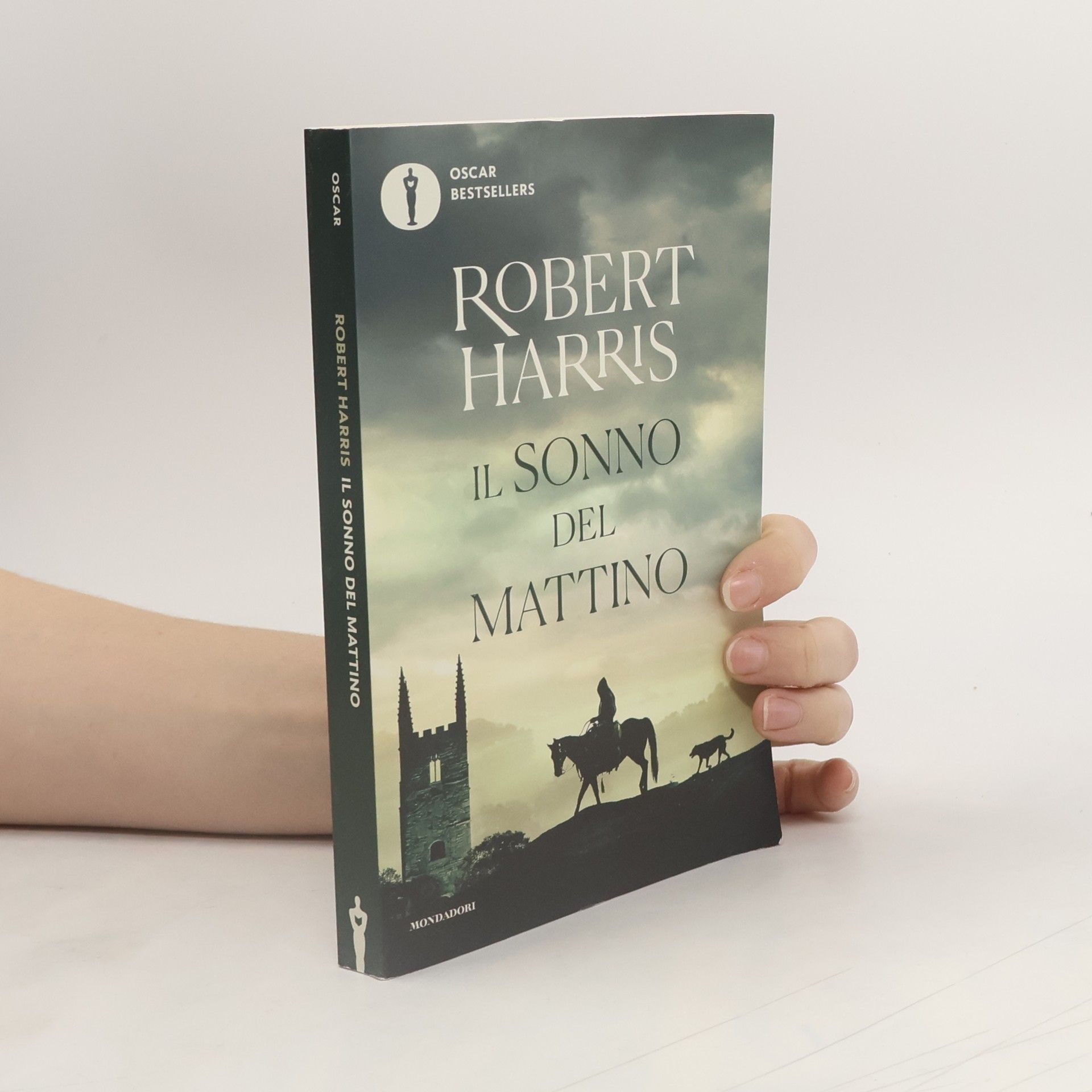 Robert Harris Oscar Bestsellers: Il sonno del mattino