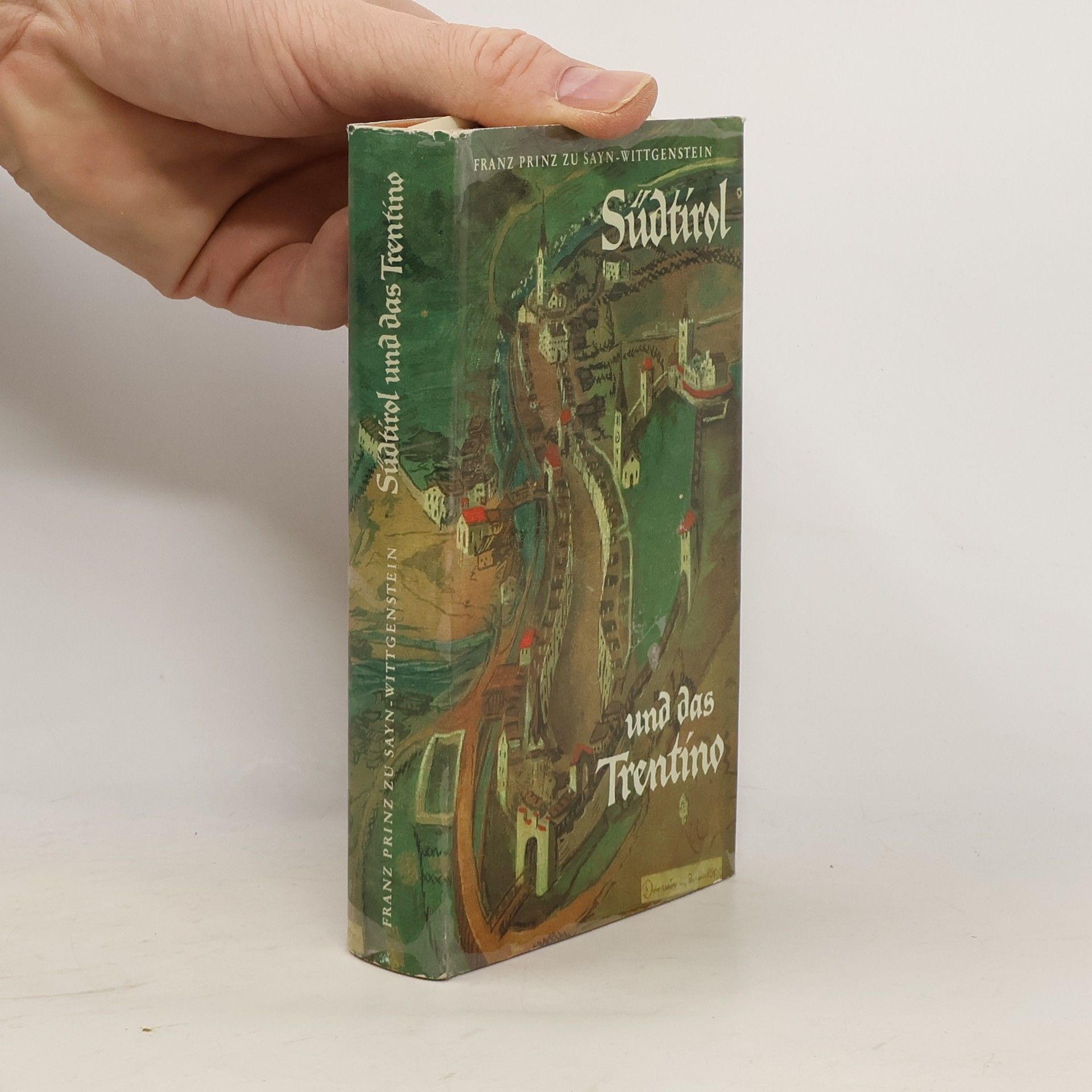 Franz zu Sayn Wittgenstein Südtirol und das Trentino