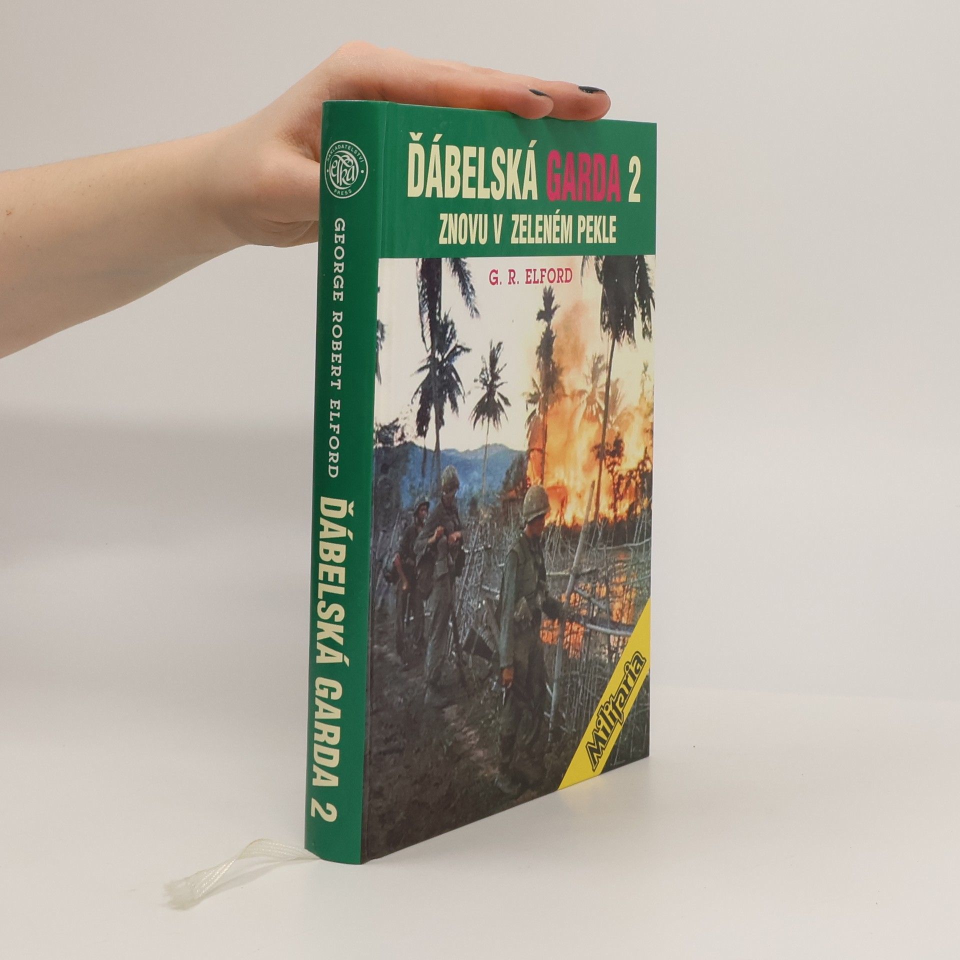 Ďábelská garda. II, Znovu v zeleném pekle