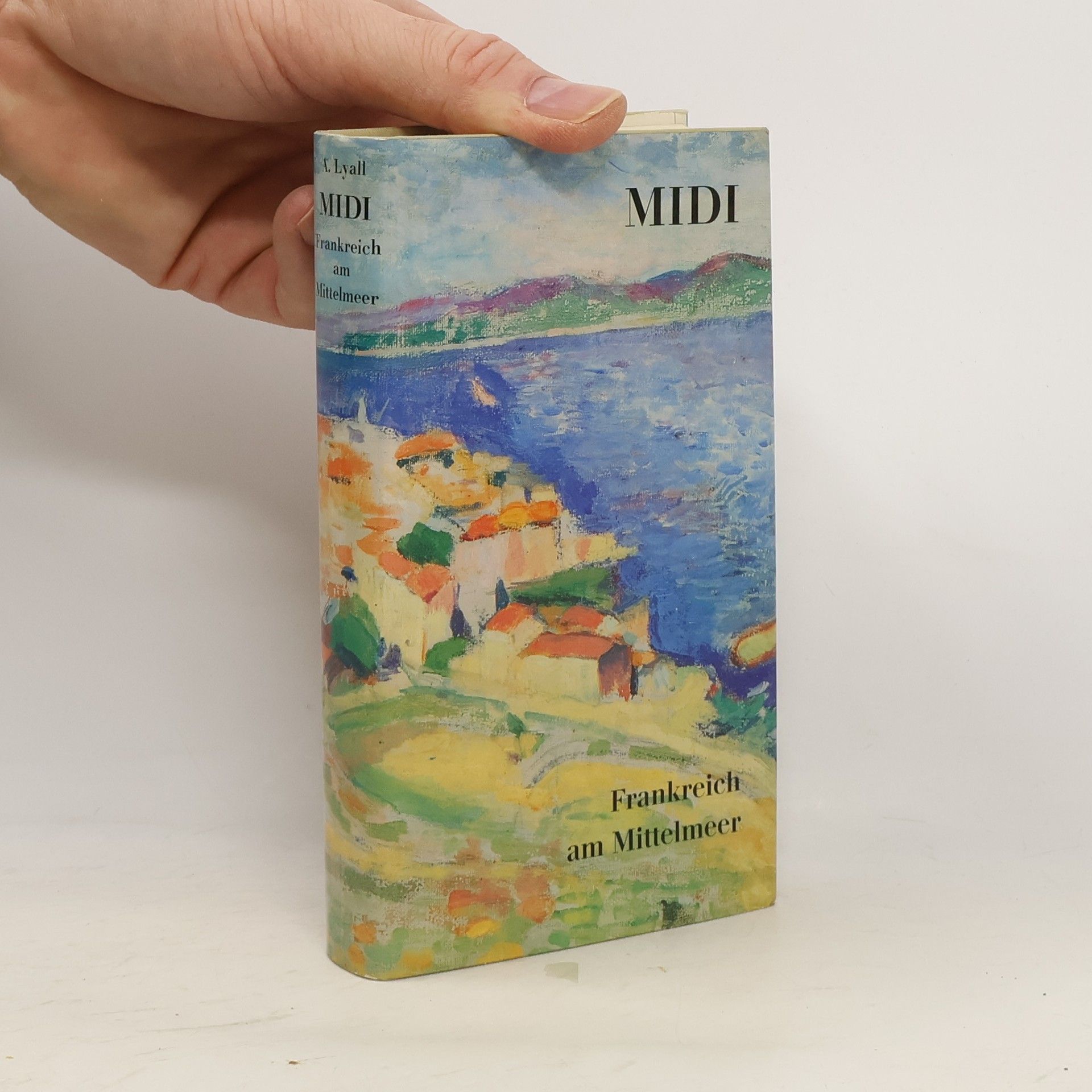 Archibald Lyall Frankreich am Mittelmeer