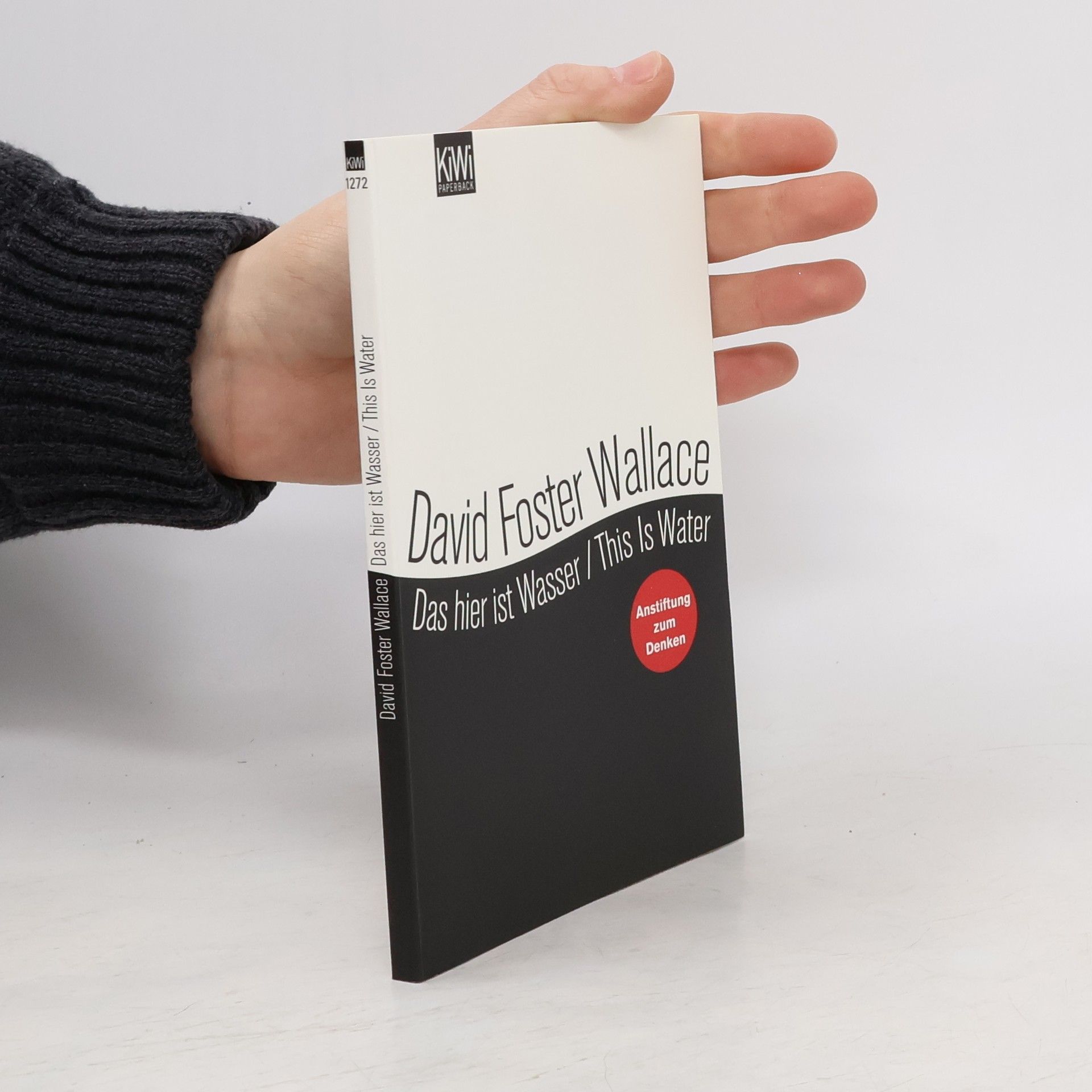 David Foster Wallace Das hier ist Wasser