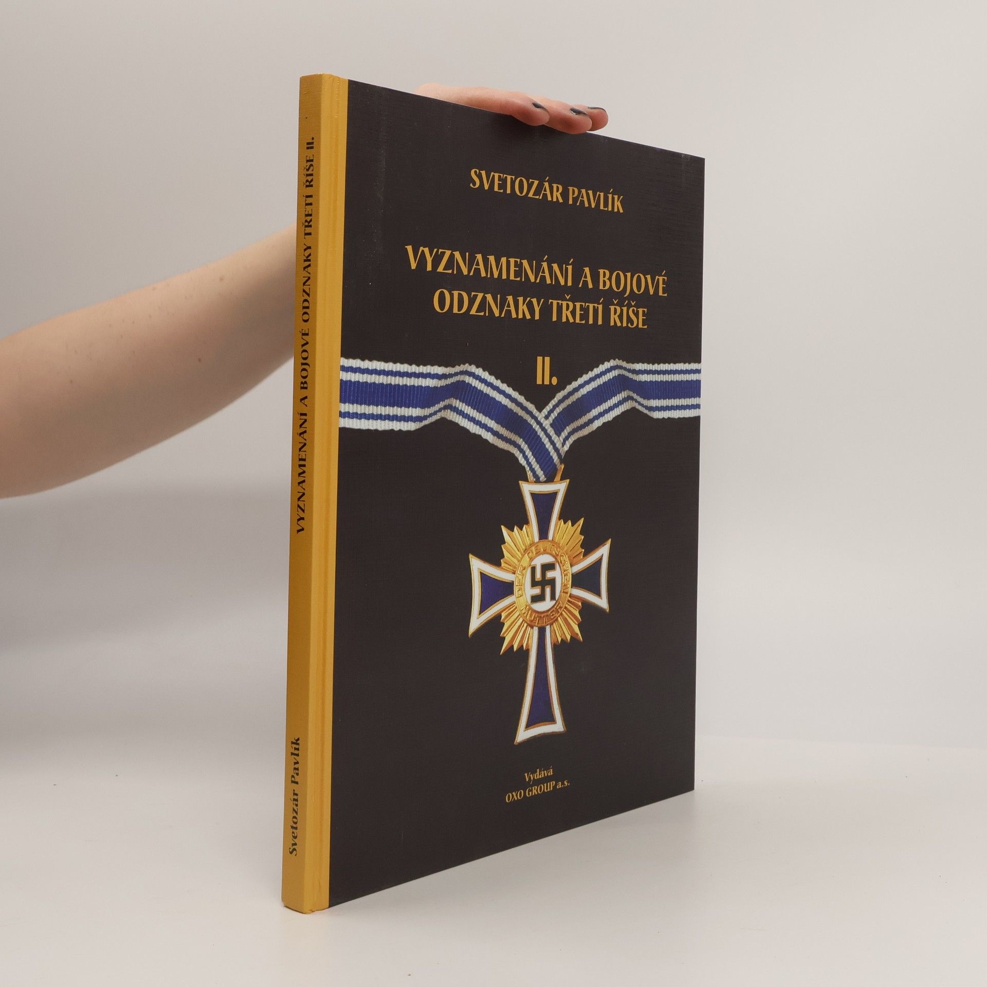Svetozár Pavlík Vyznamenání a bojové odznaky Třetí říše II.