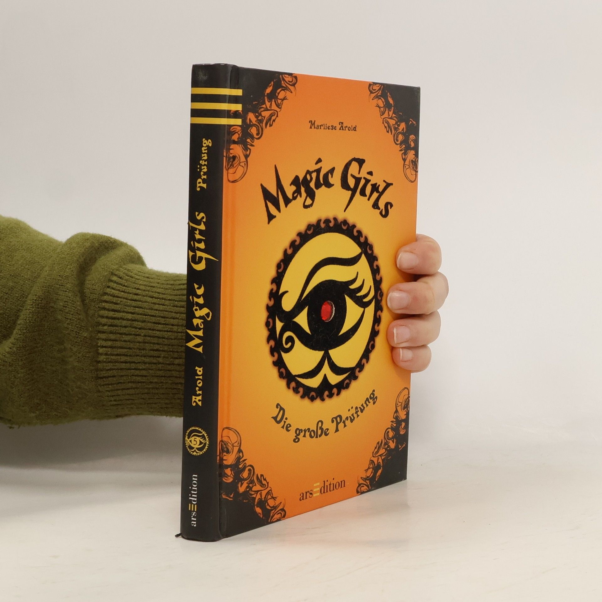 Marliese Arold Magic Girls: Die große Prüfung