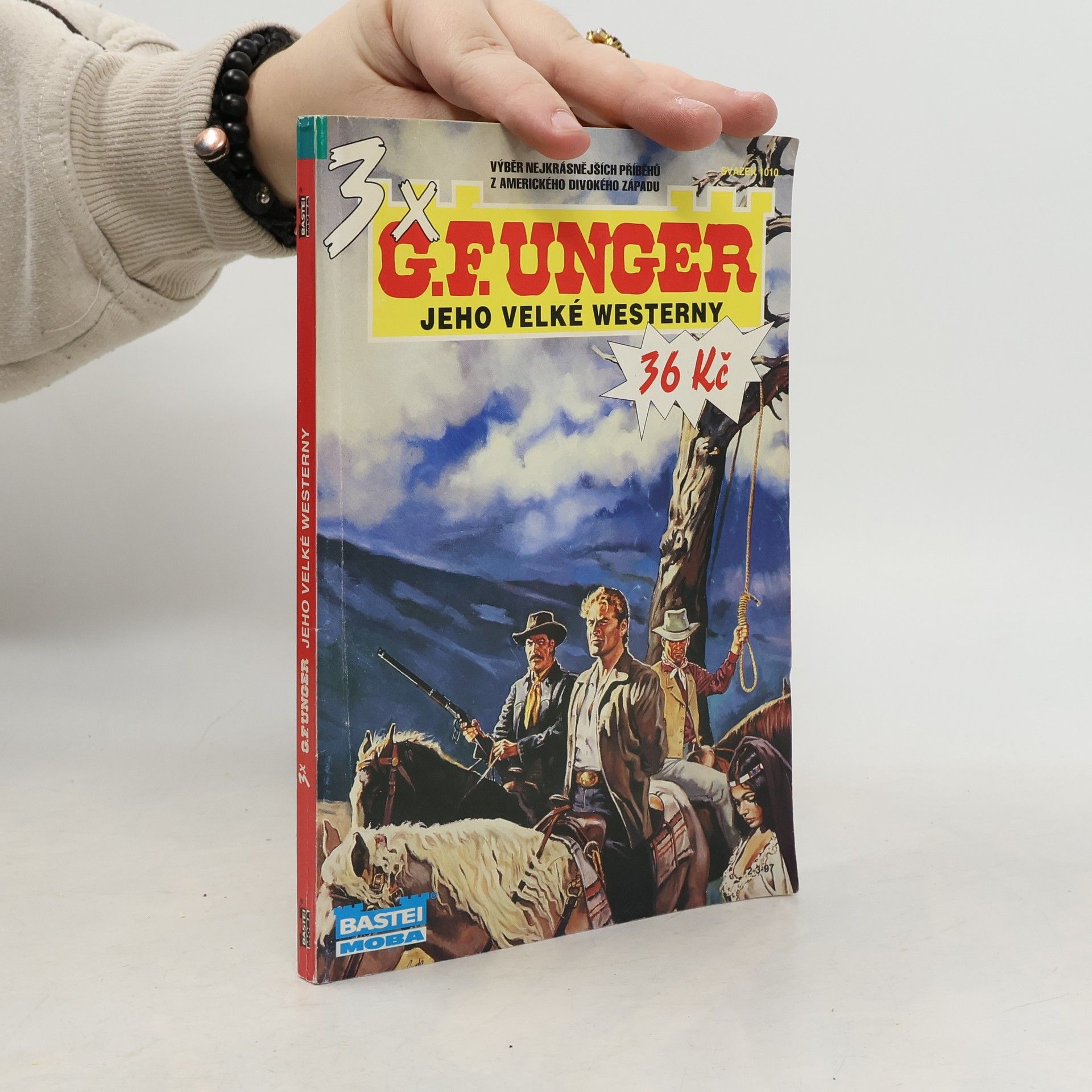 Gert F. Unger 3x jeho velké Westerny