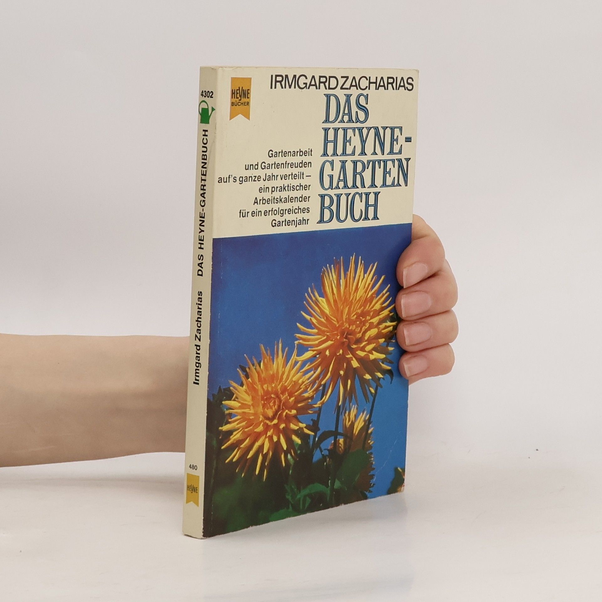 Irmgard Zacharias Das Heyne-Gartenbuch