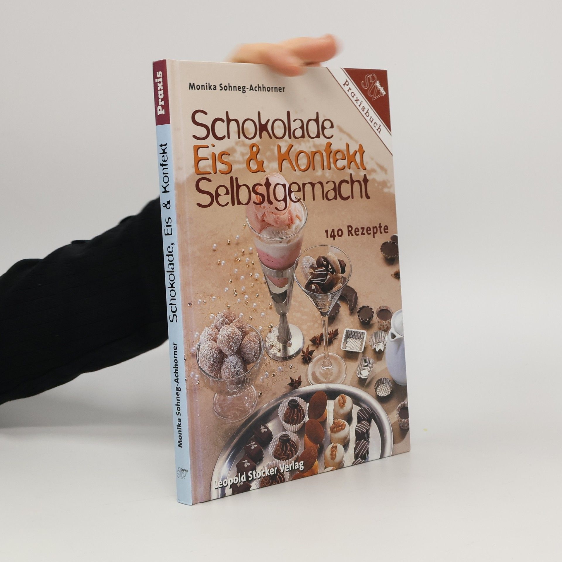 Schokolade, Eis & Konfekt selbstgemacht