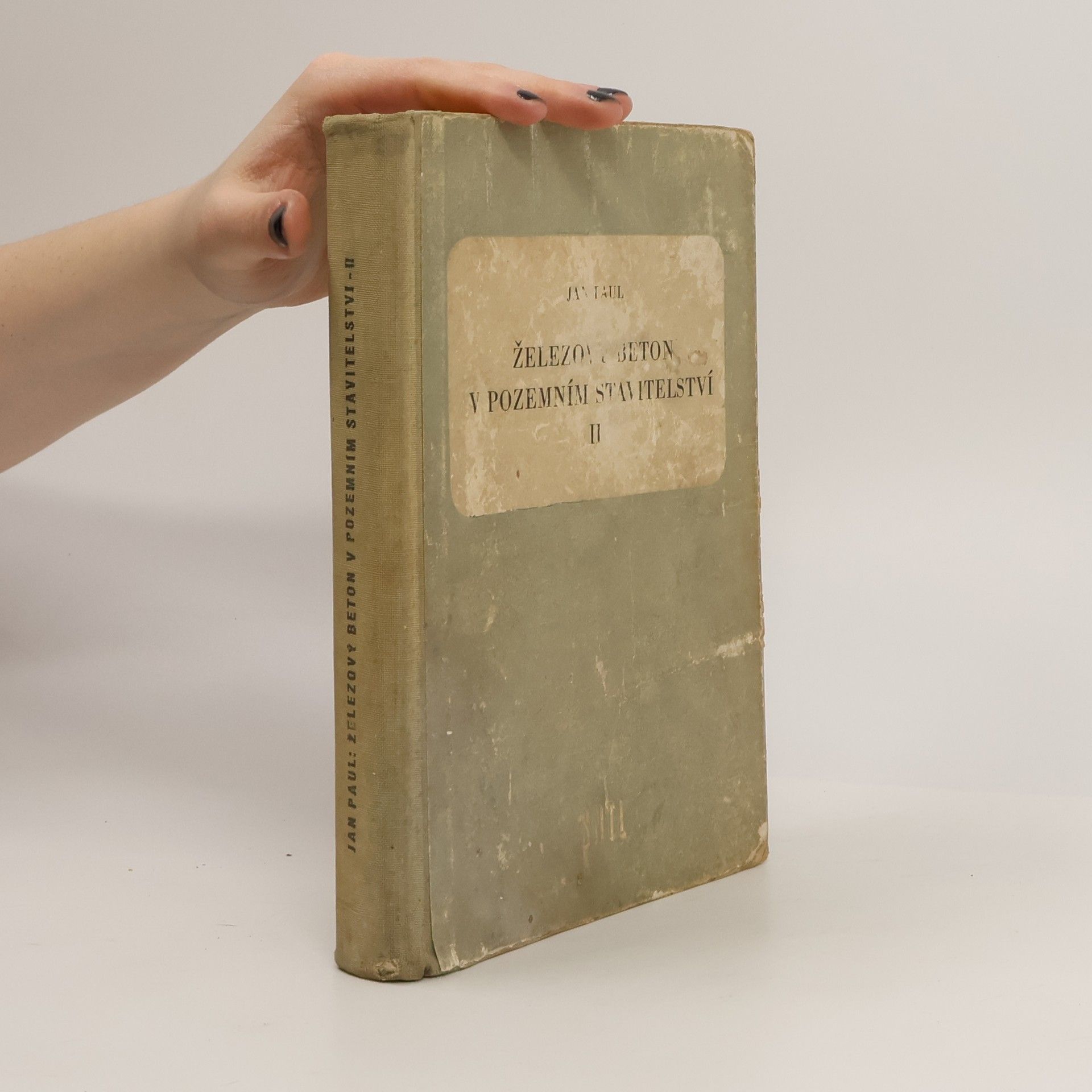 Jan Paul Železový beton v pozemním stavitelství II. díl