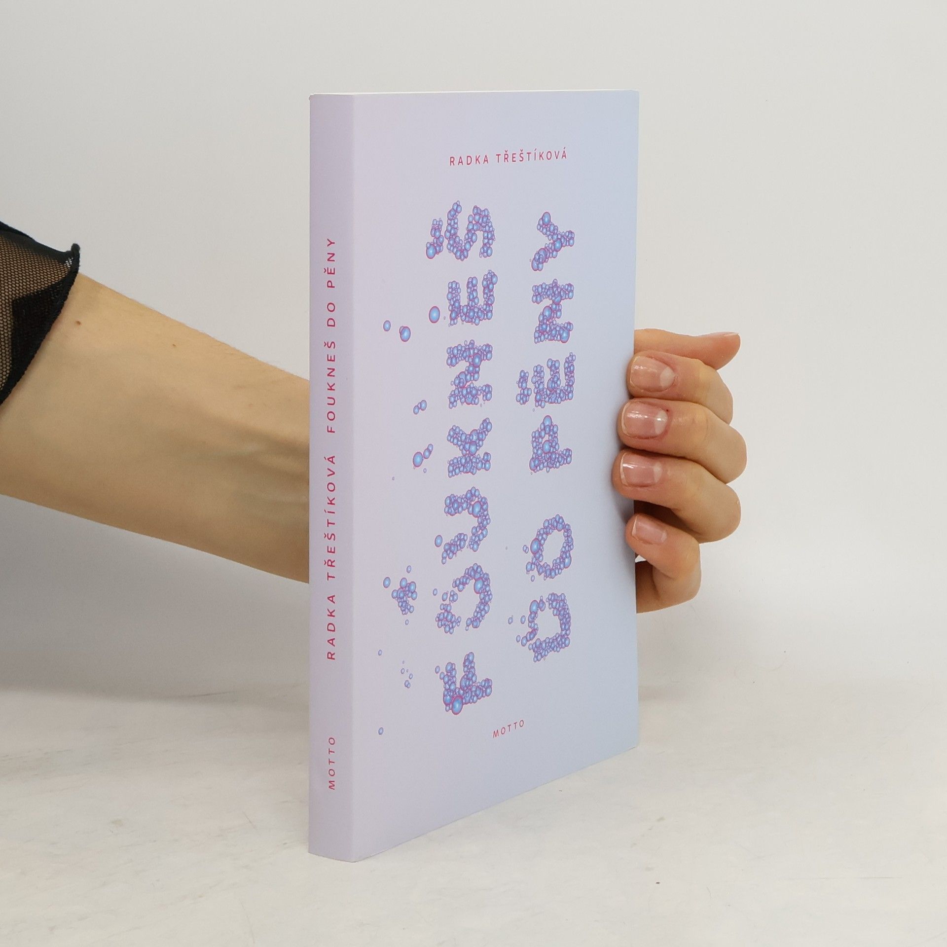 Radka Třeštíková Foukneš do pěny