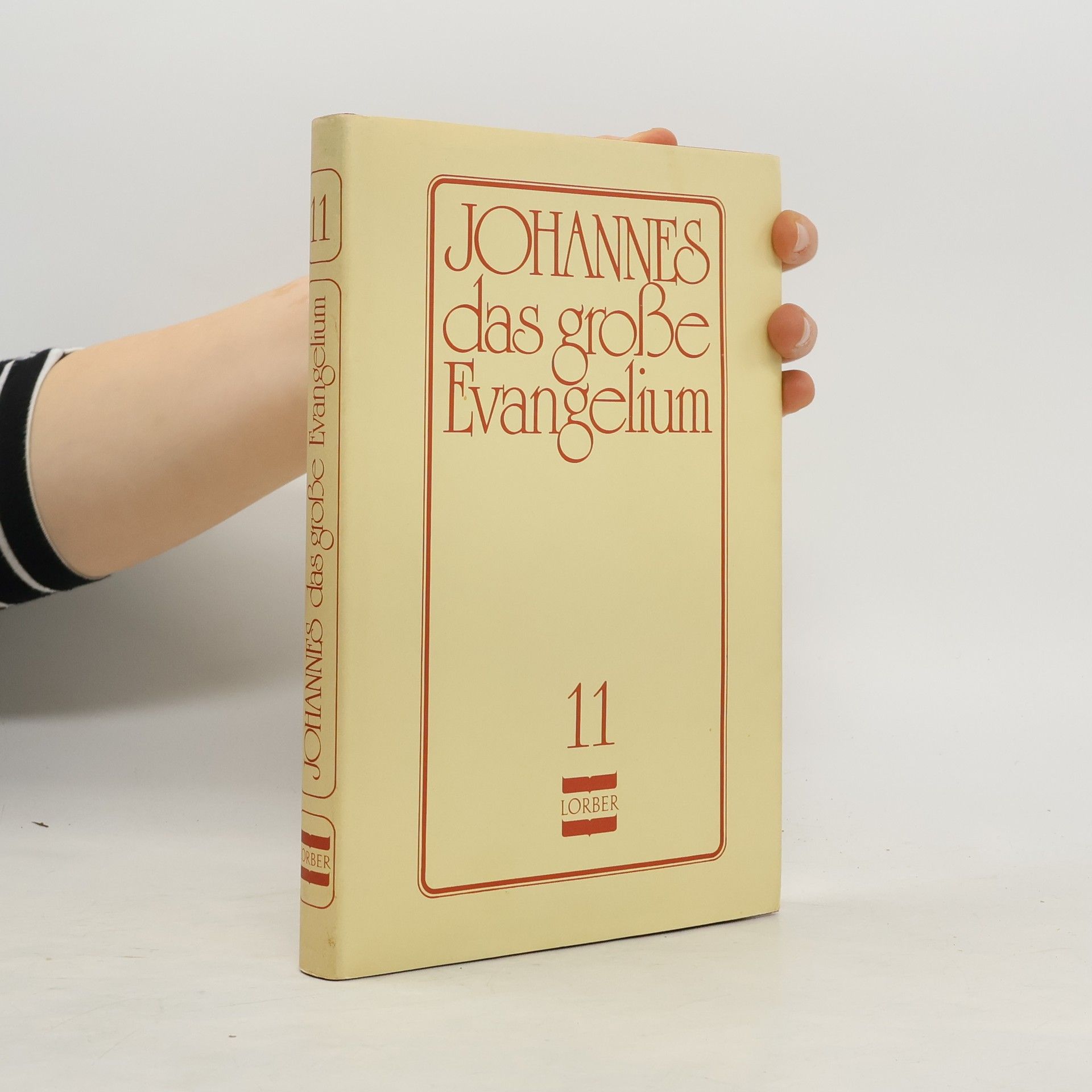 Jakob Lorber Johannes, das große Evangelium