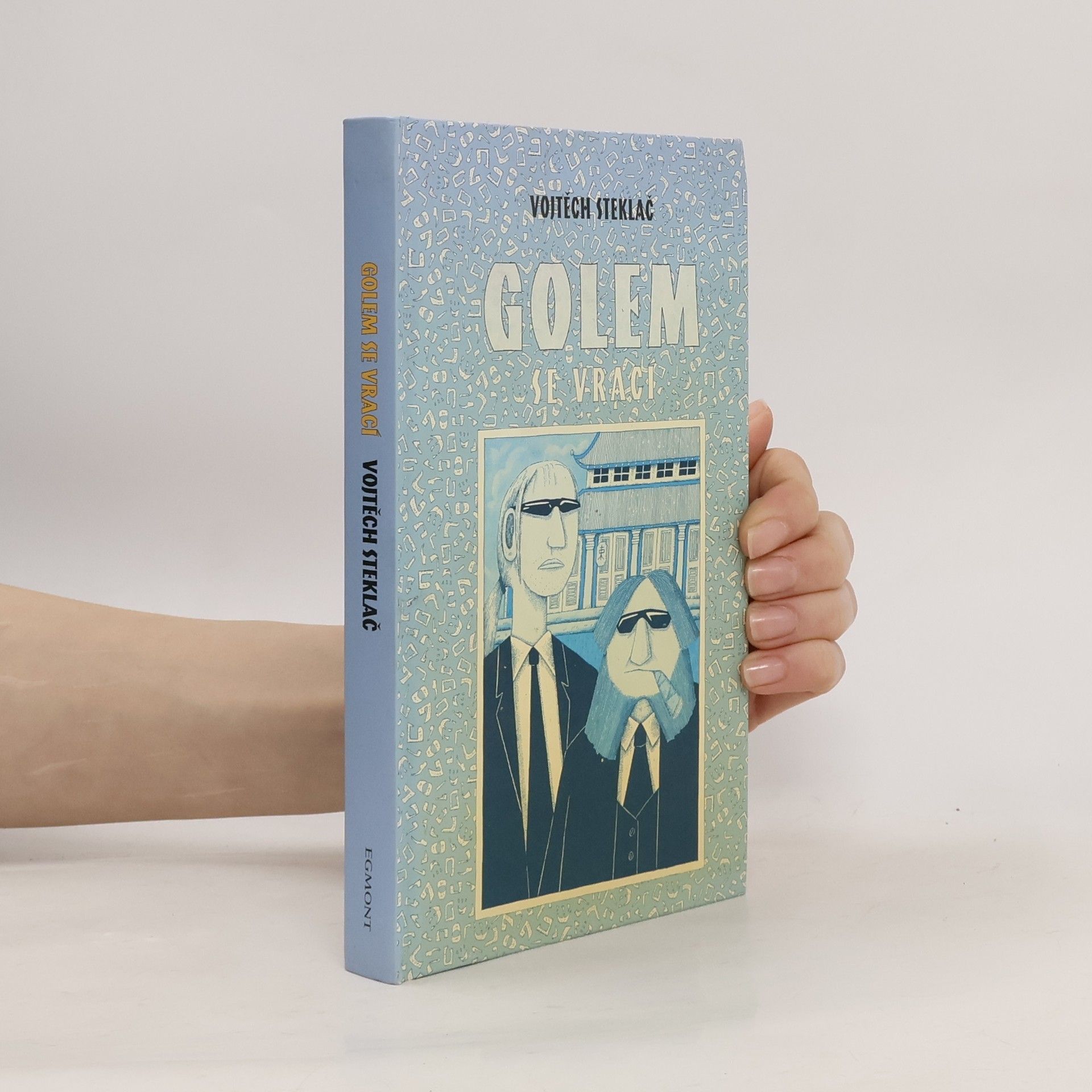 Vojtěch Steklač Golem se vrací