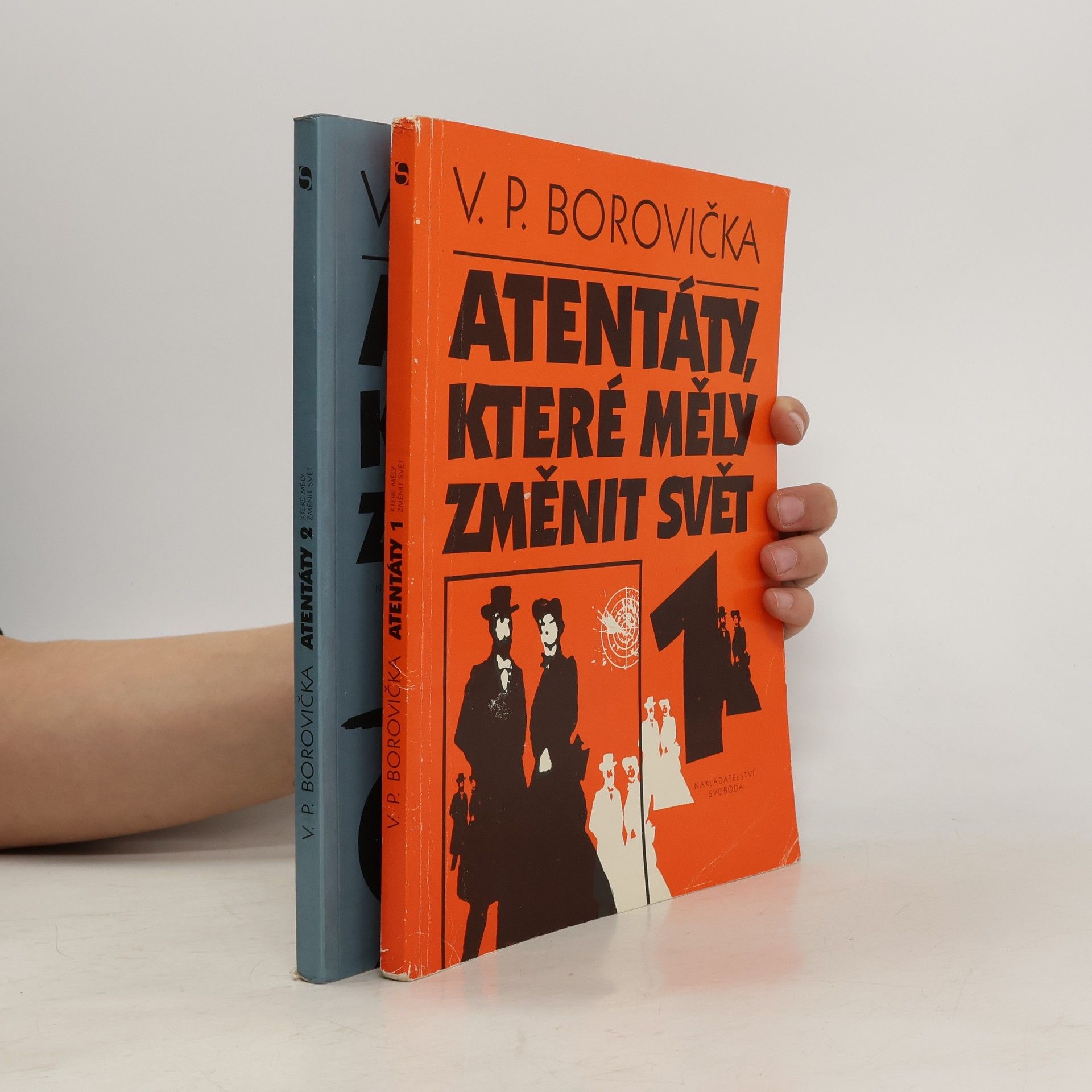 Václav Pavel Borovička Atentáty, které měly změnit svět 2