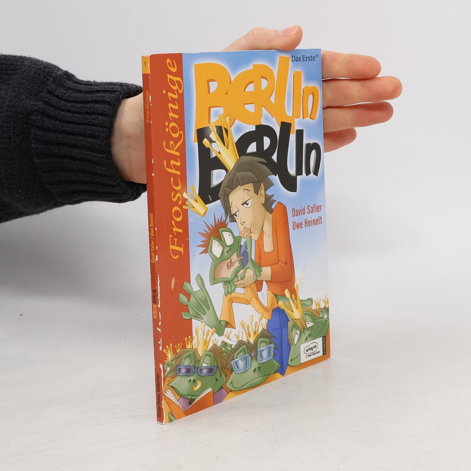 David Safier Berlin, Berlin. Froschkönige