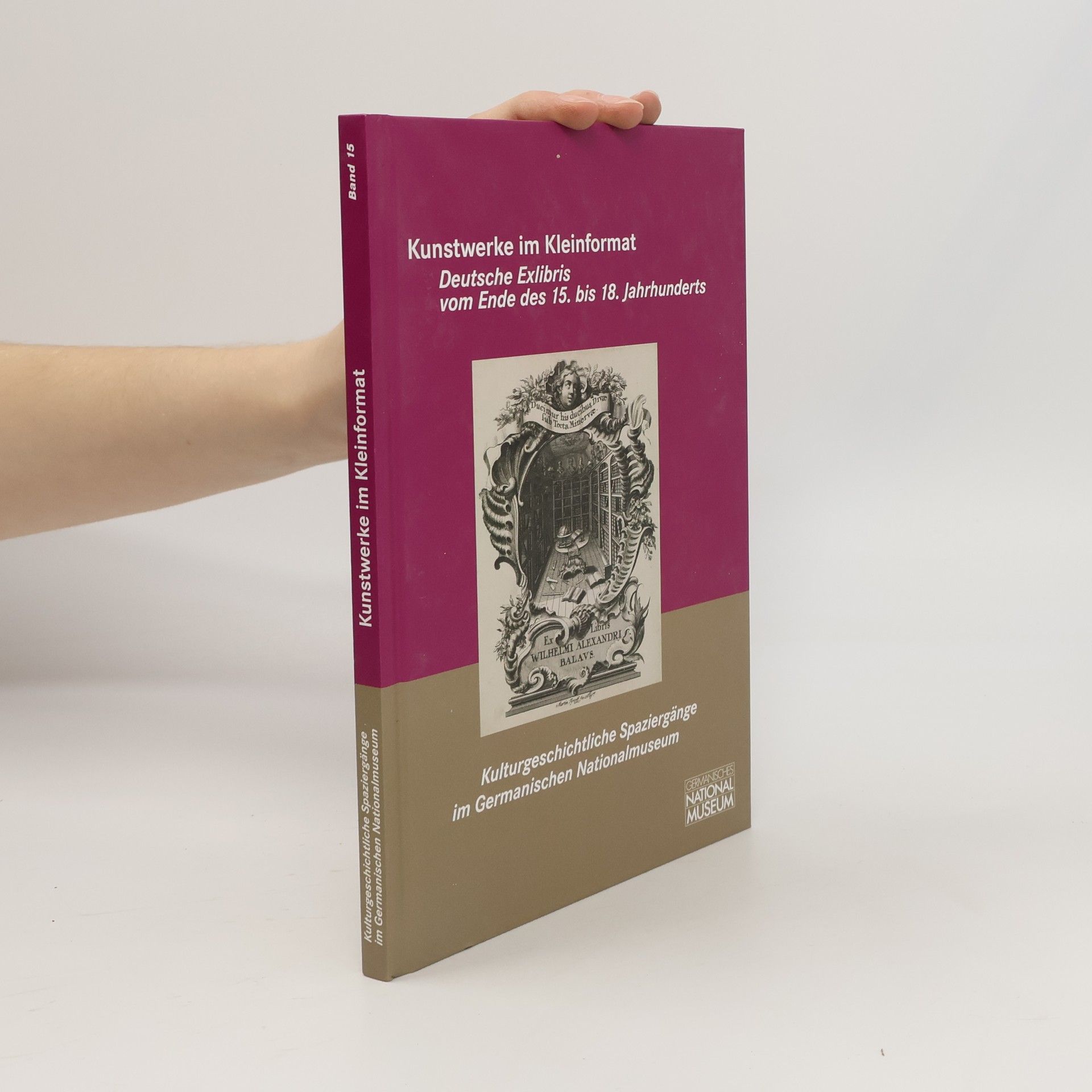 Claudia Valter Kulturgeschichtliche Spaziergänge im Germanischen Nationalmuseum - 15: Kunstwerke im Kleinformat