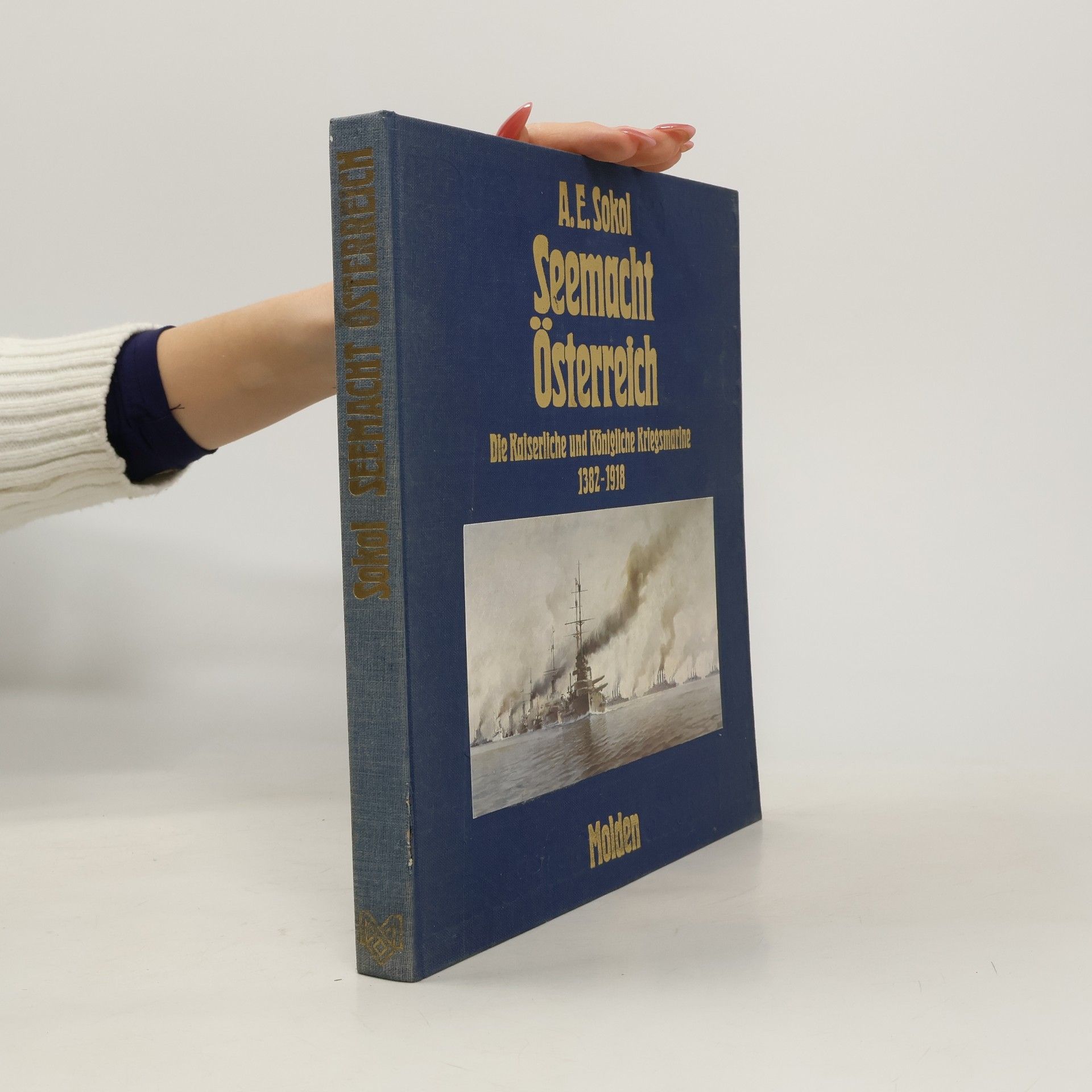 Anton E. Sokol Seemacht Österreich