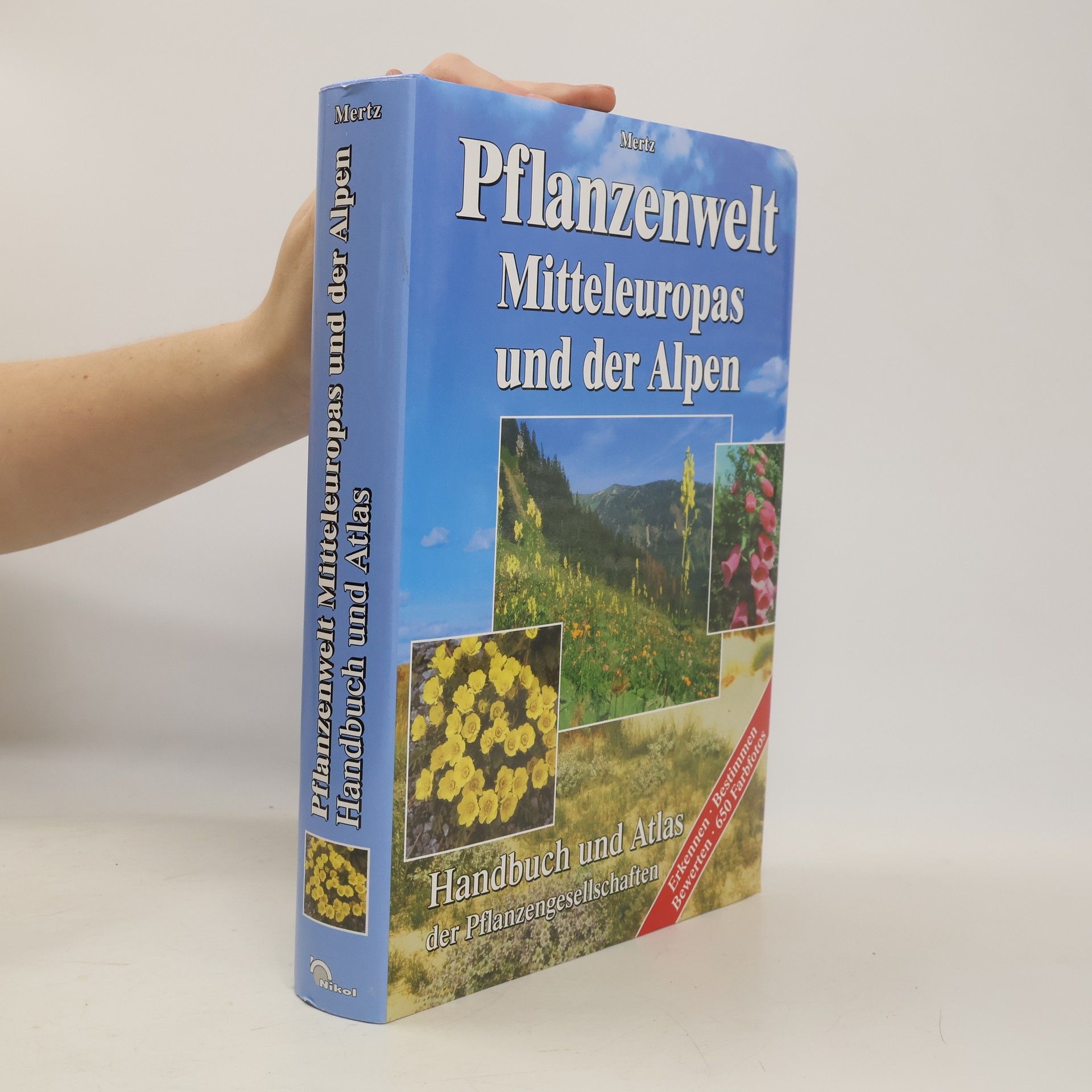 Peter Mertz Pflanzenwelt Mitteleuropas und der Alpen