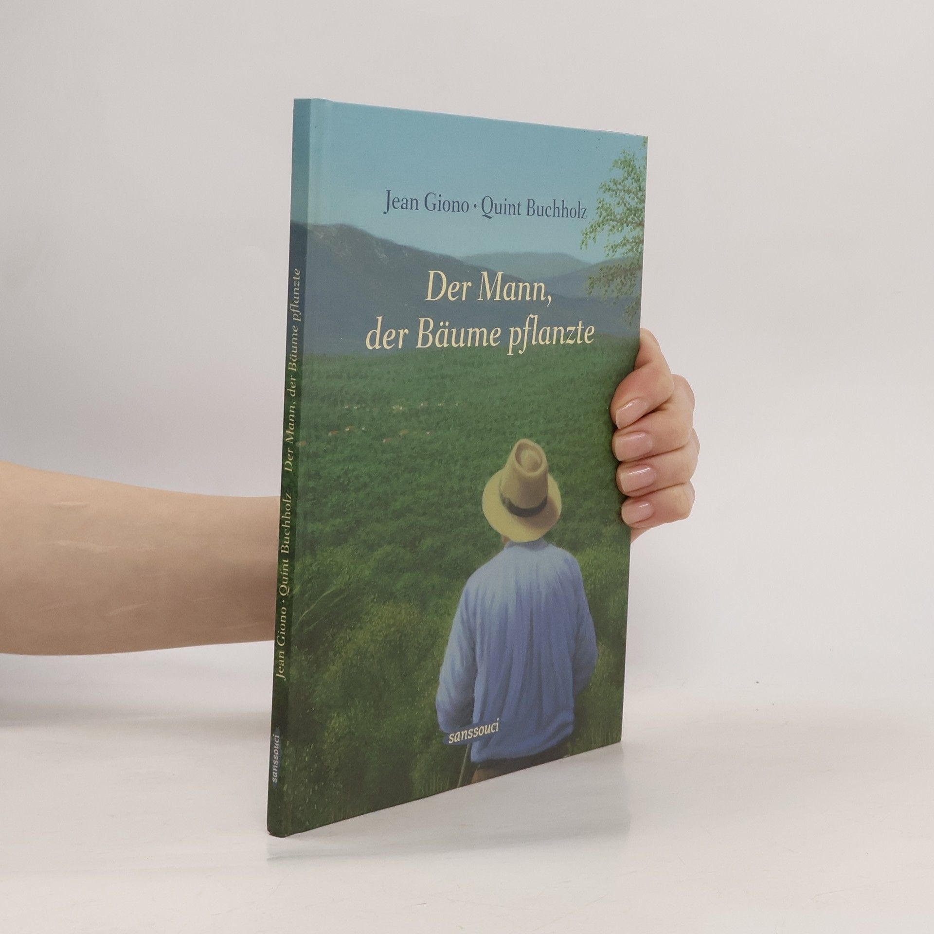 Jean Giono Der Mann, der Bäume pflanzte