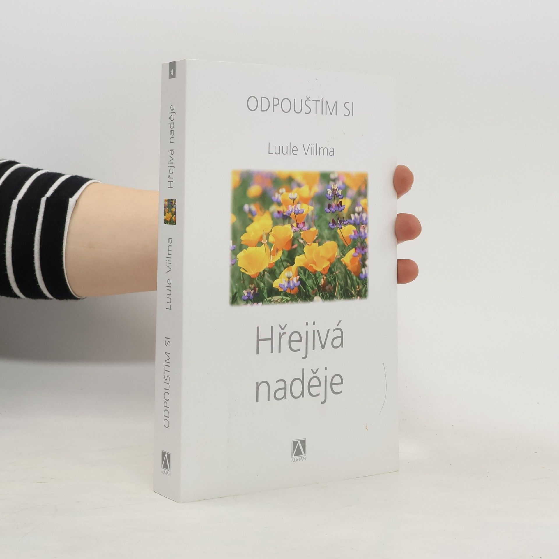 Luule Viilma Odpouštím si. Hřejivá naděje