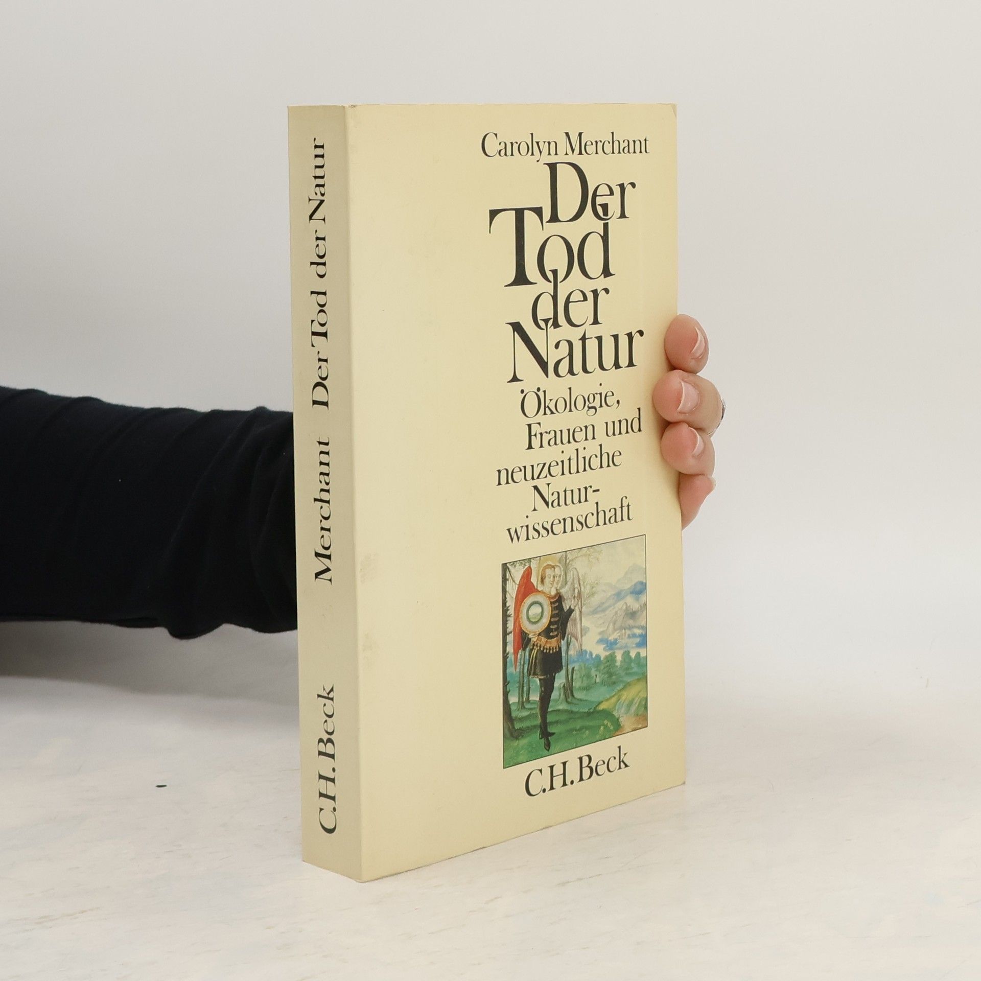 Carolyn Merchant Der Tod der Natur