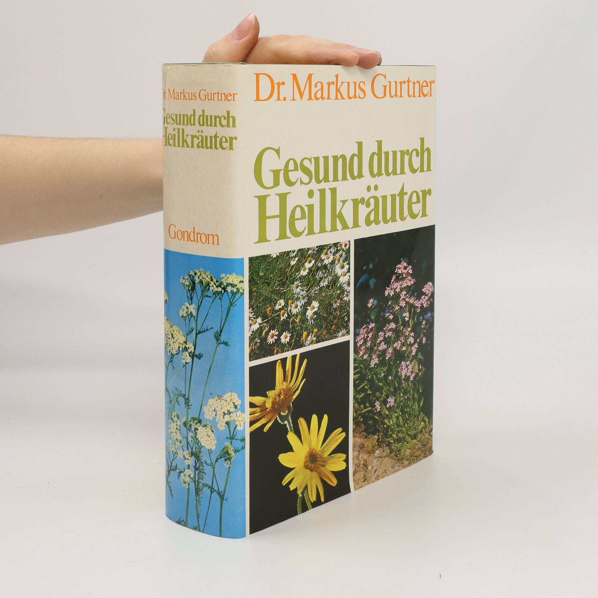 Markus Gurtner Gesund durch Heilkräuter