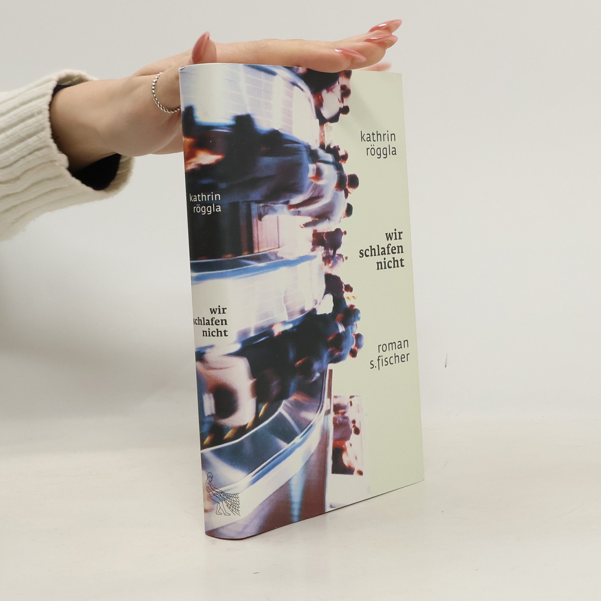 Kathrin Röggla Wir schlafen nicht